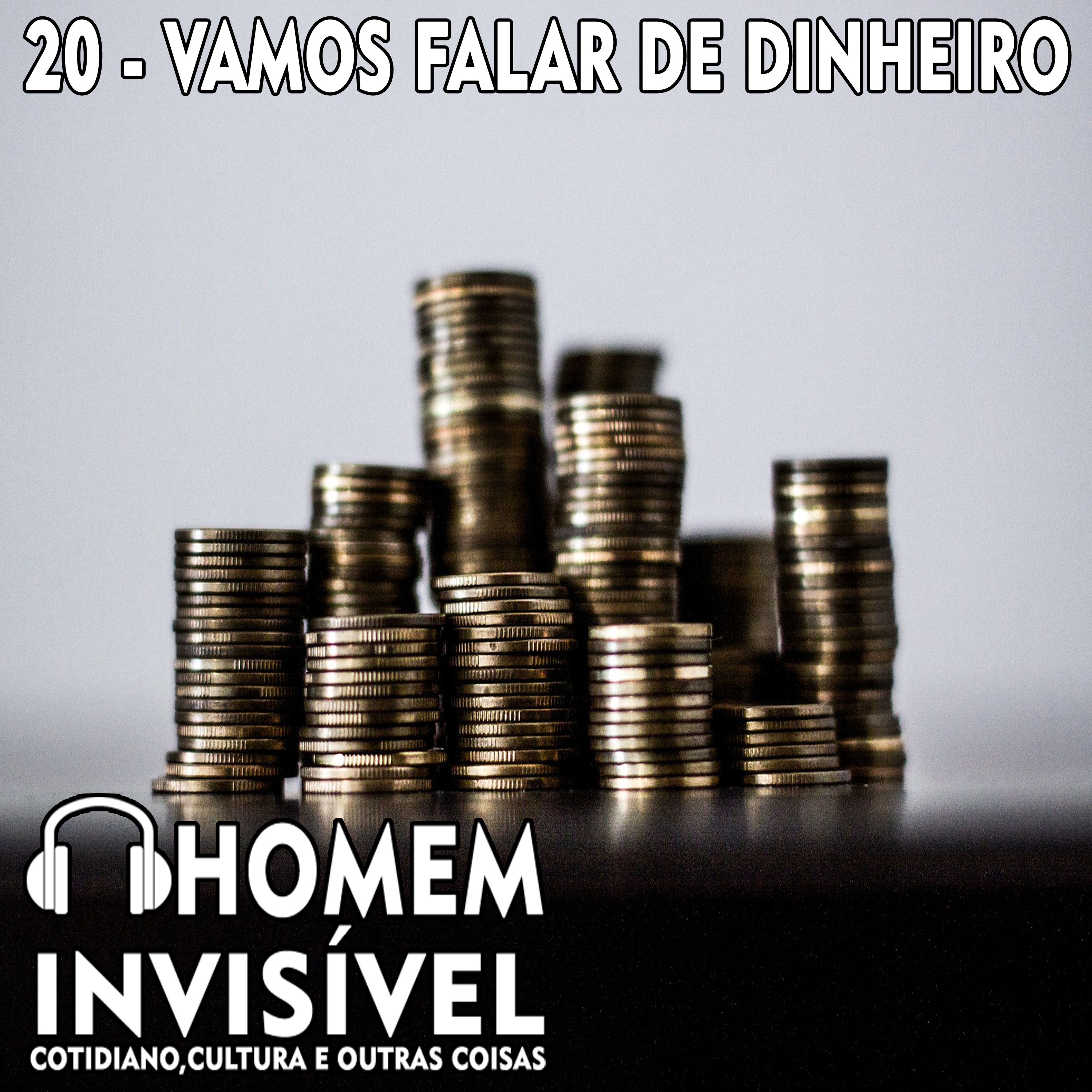 20 - Vamos falar de dinheiro