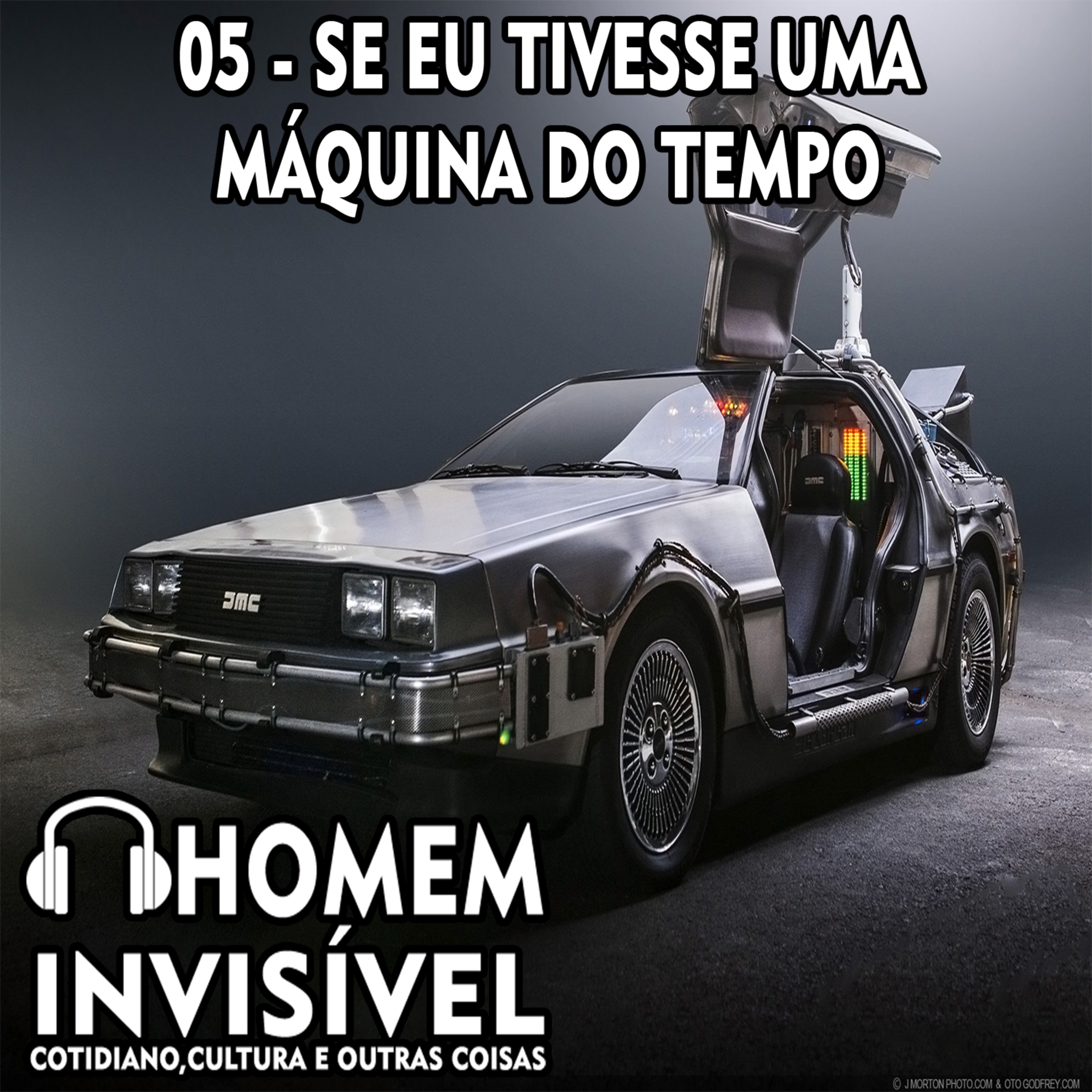 05 - Se eu tivesse uma máquina do tempo episode artwork