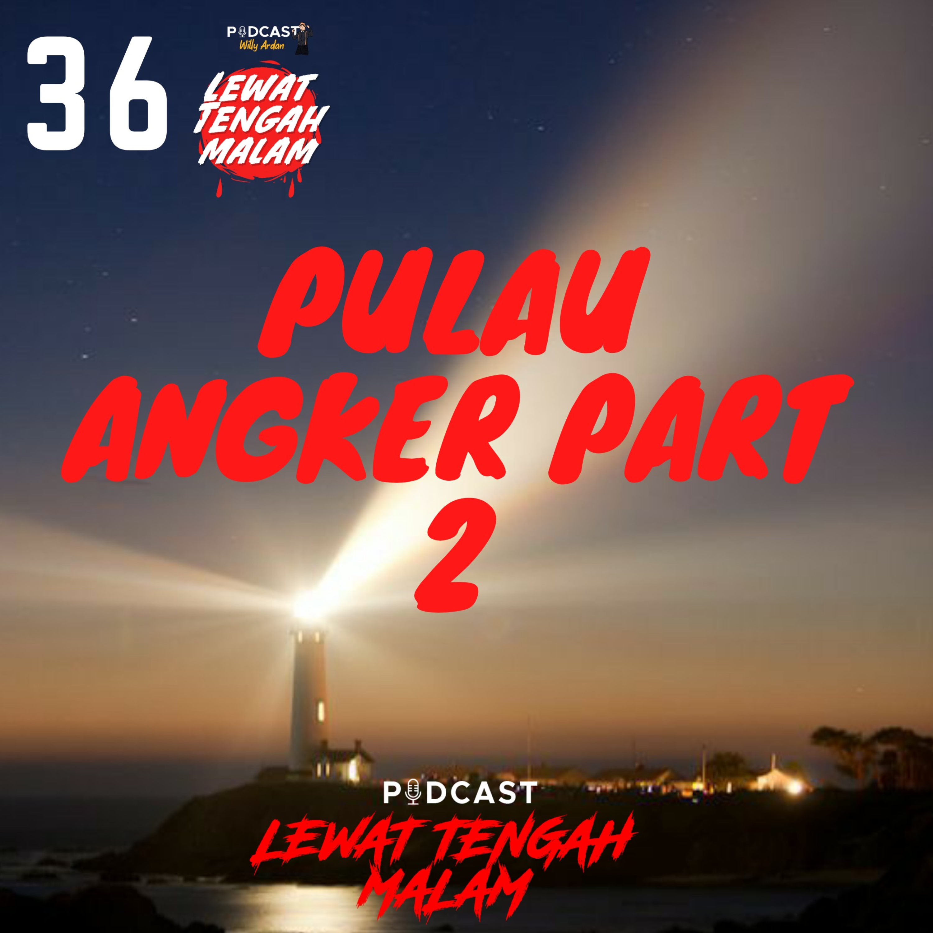 LEWAT TENGAH MALAM