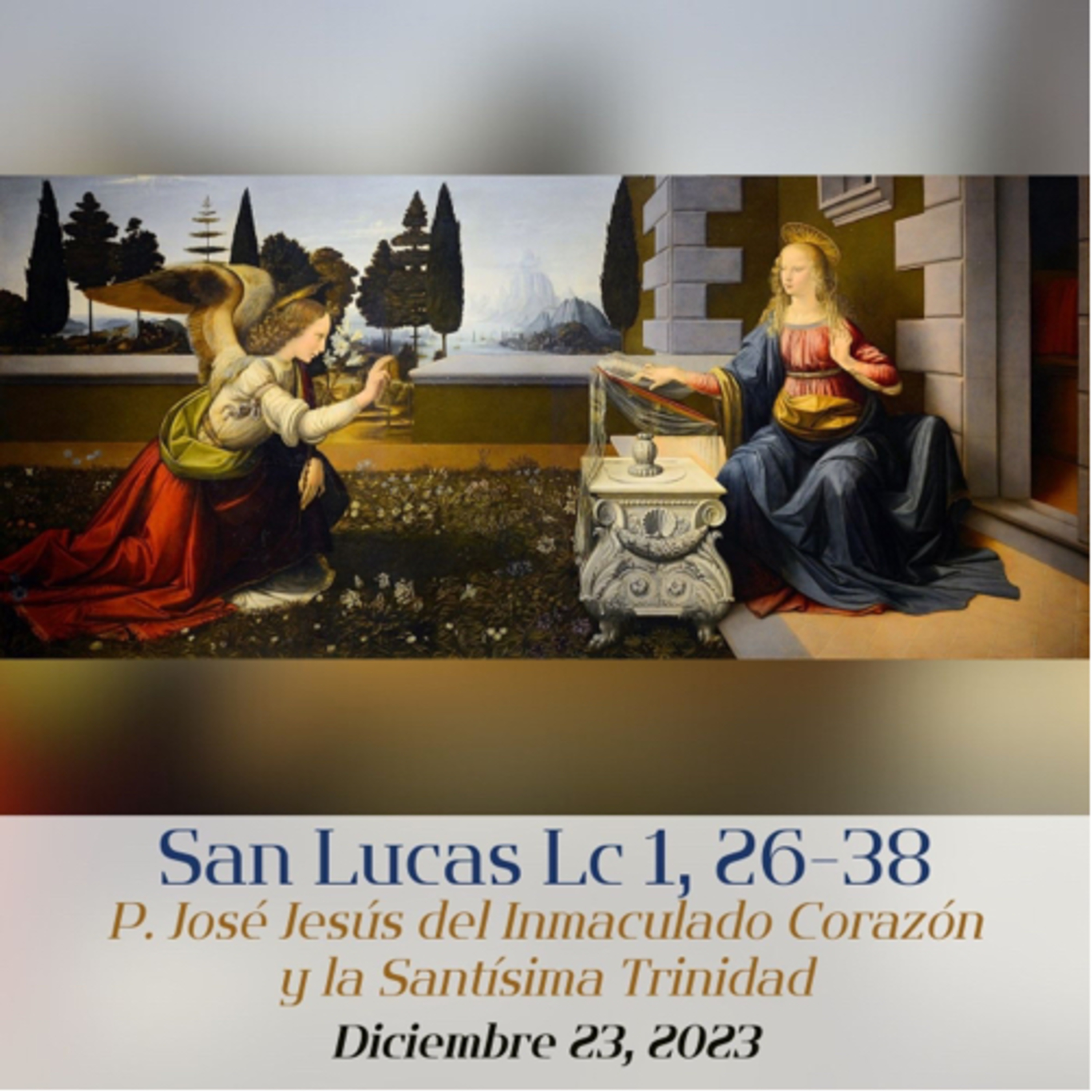DICIEMBRE 23, 2023: “María es Puerta del Cielo: Cristo nació y está presente para nuestra salvación” episode artwork