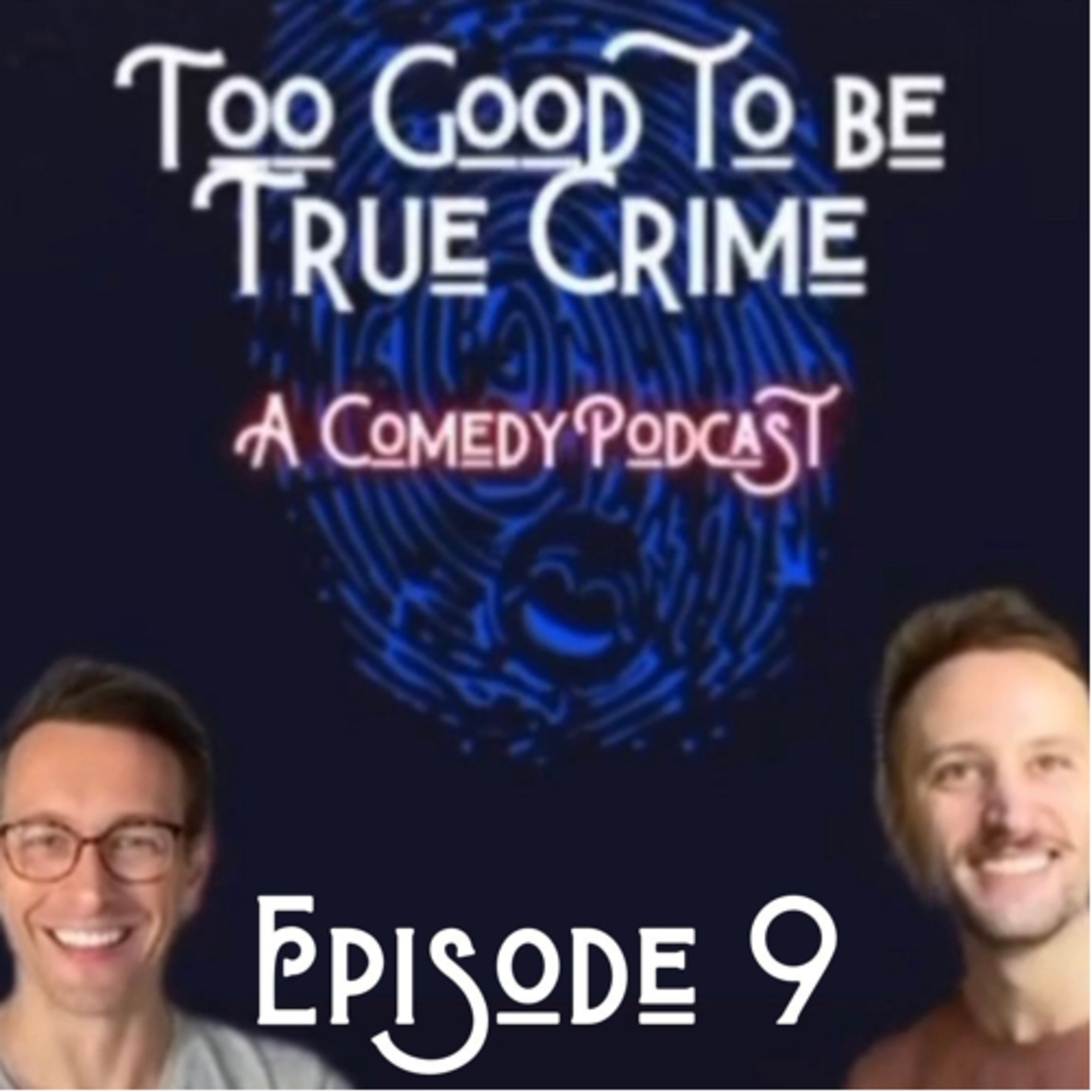 Too Good to Be True Crime