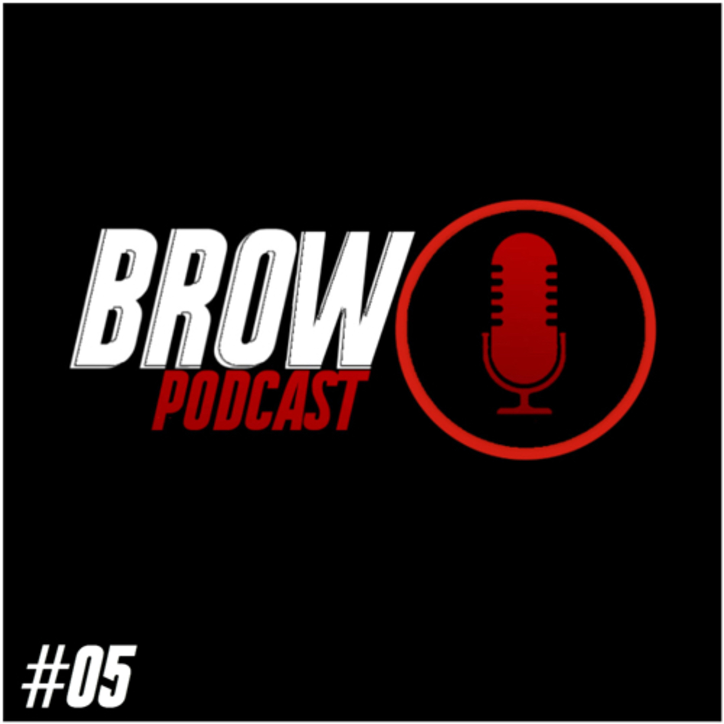 Brow Podcast