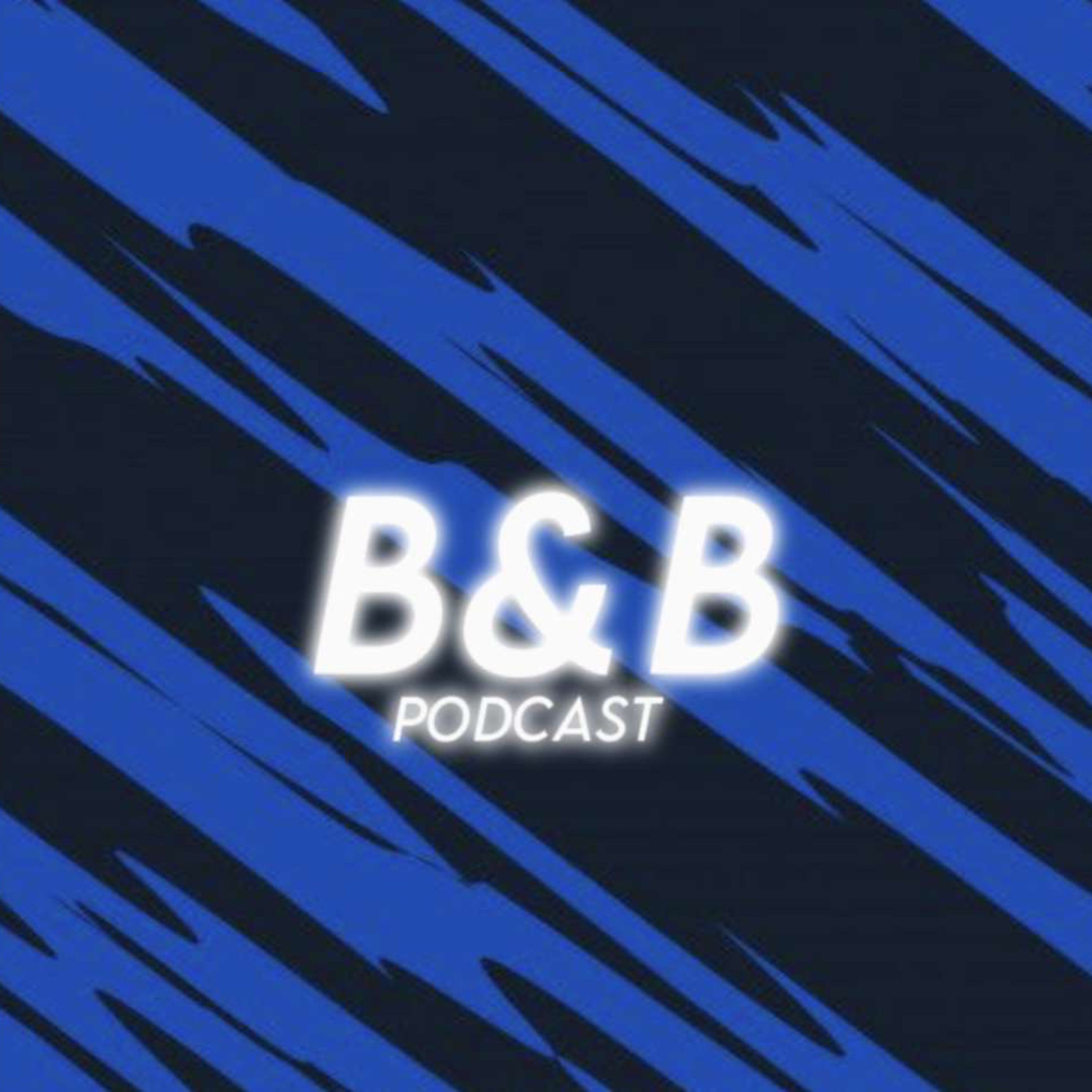 B & B Podcast