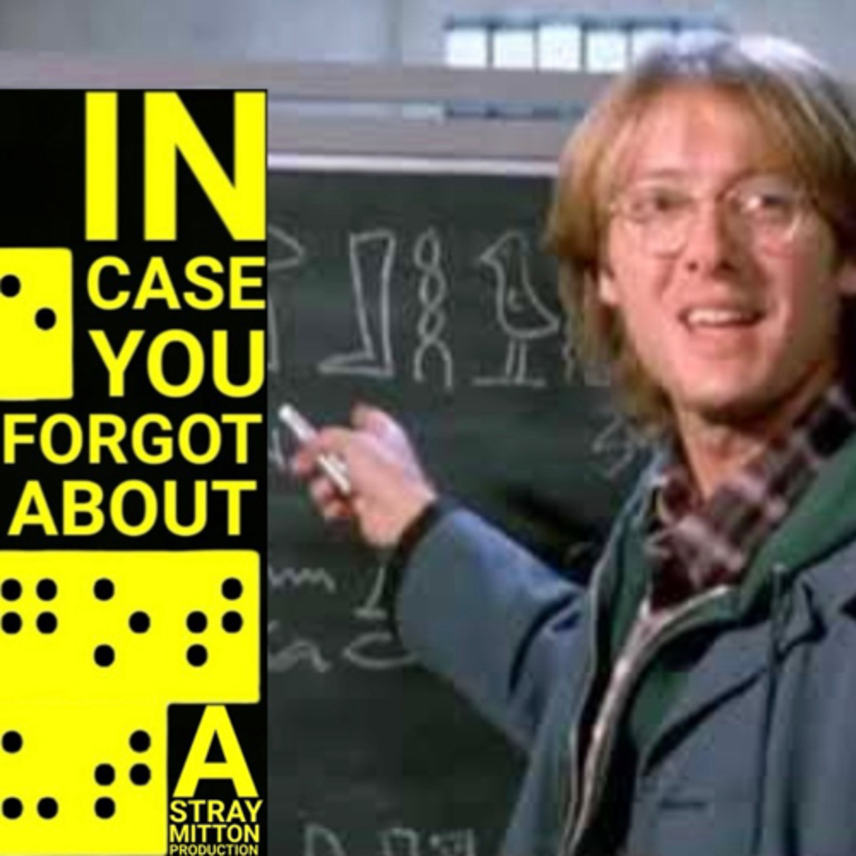 In Case You Forgot About...
