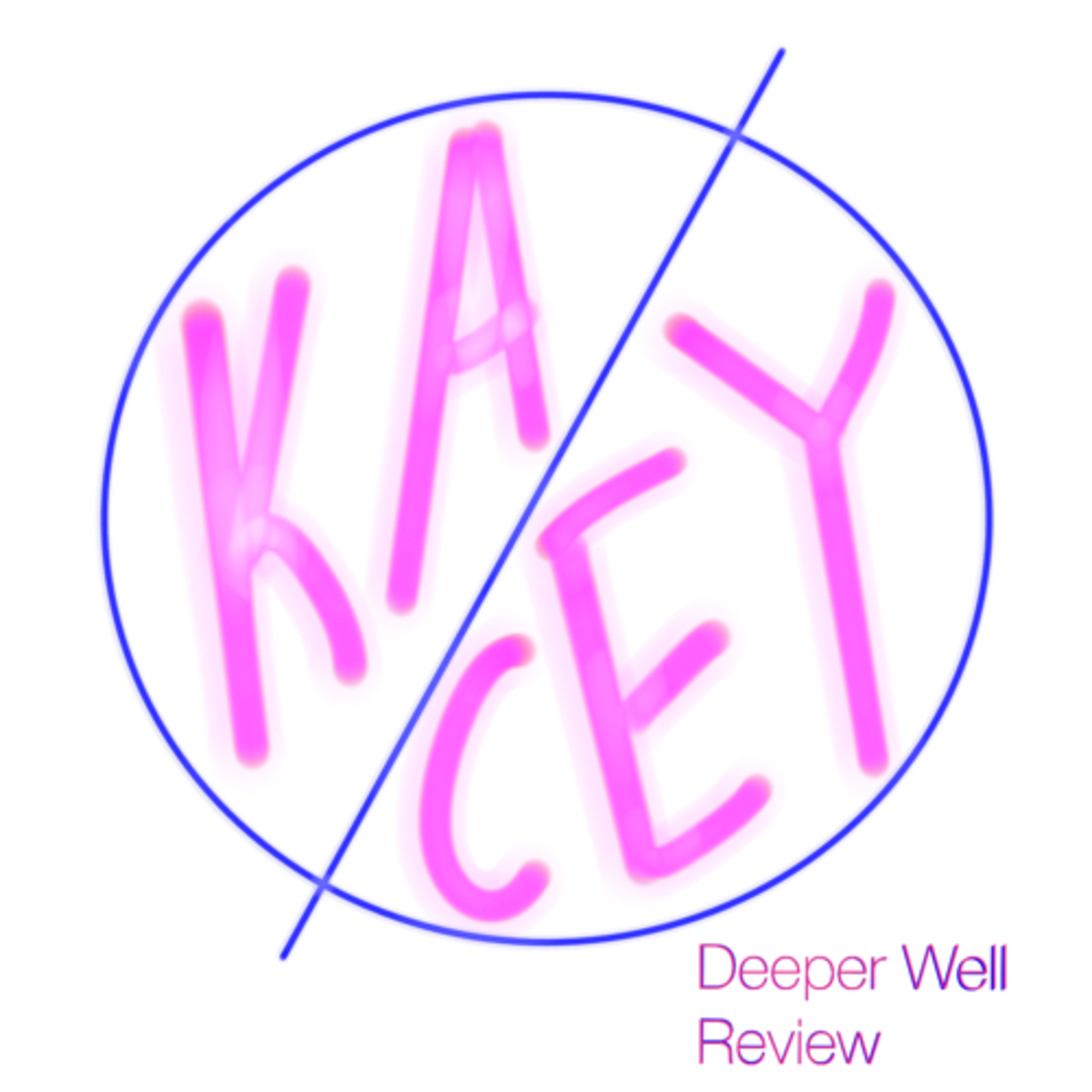 Ka / cey: "Deeper Well Review" episode artwork