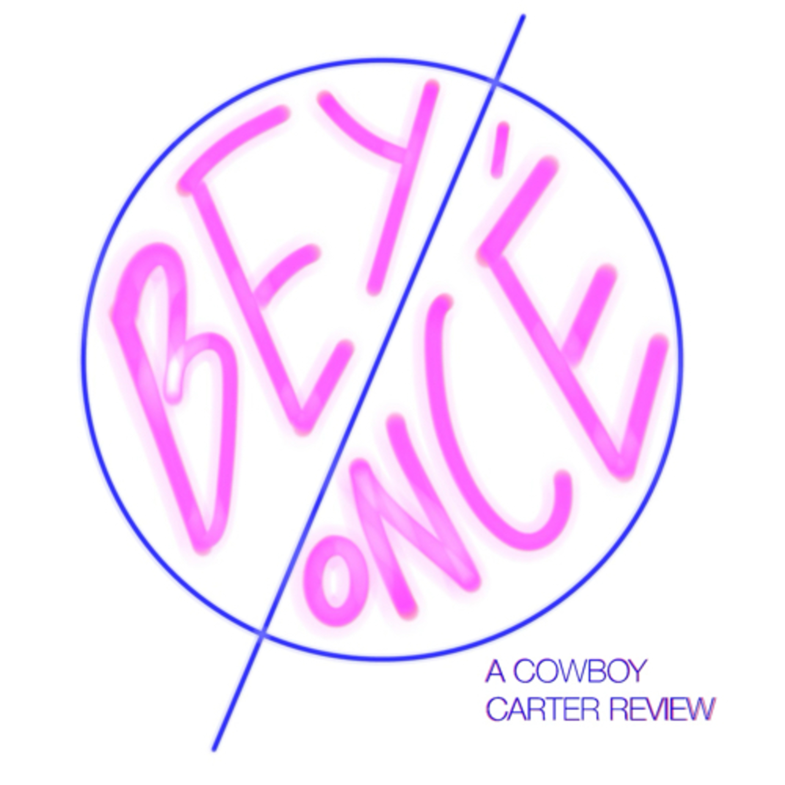Bey / oncé: "COWBOY CARTER Review"