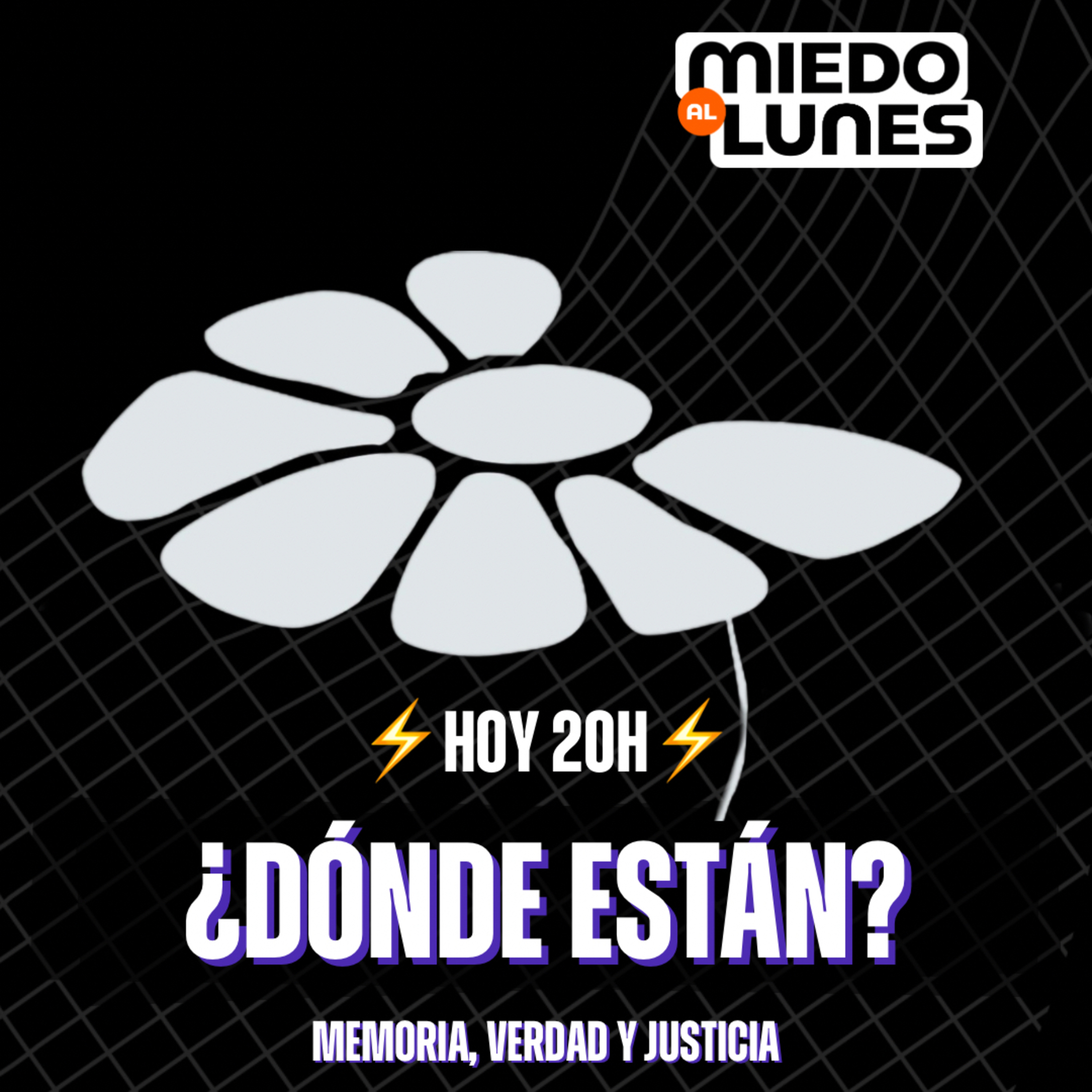 ⚡️MIEDO AL LUNES #14 con Madres y Familiares de Detenidos Desaparecidos episode artwork