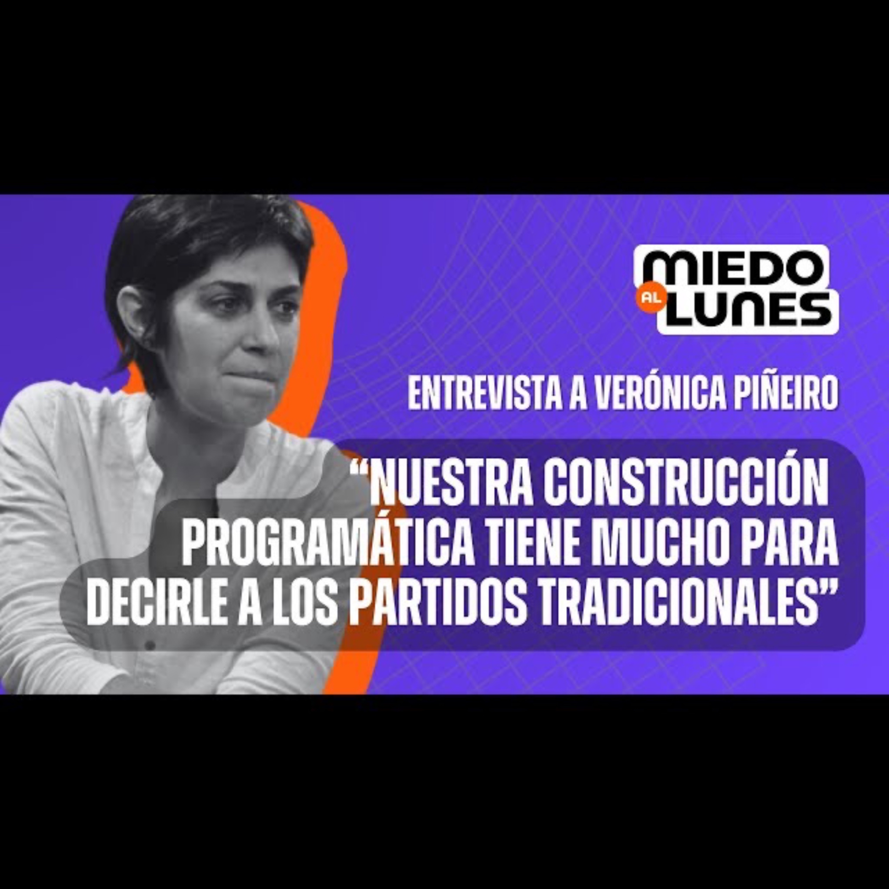 Las CIFRAS que presenta ESTE GOBIERNO son MEDIOCRES - Verónica Piñeiro en Miedo al lunes episode artwork