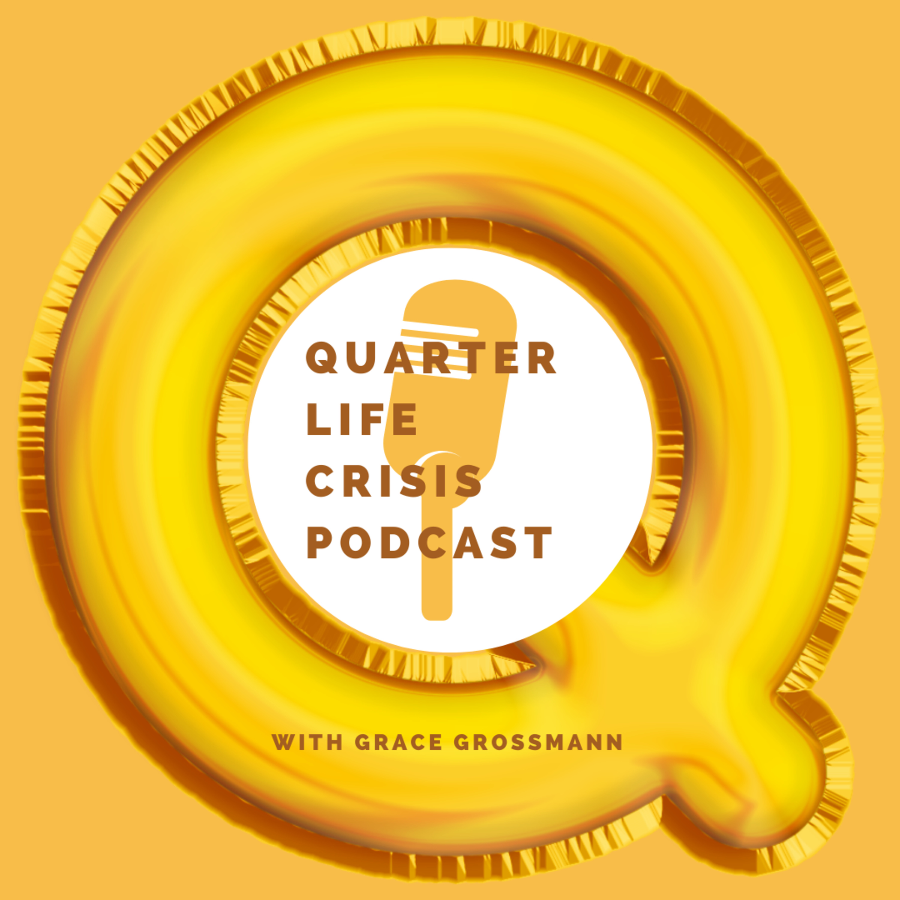 The Quarter-Life Crisis Podcast