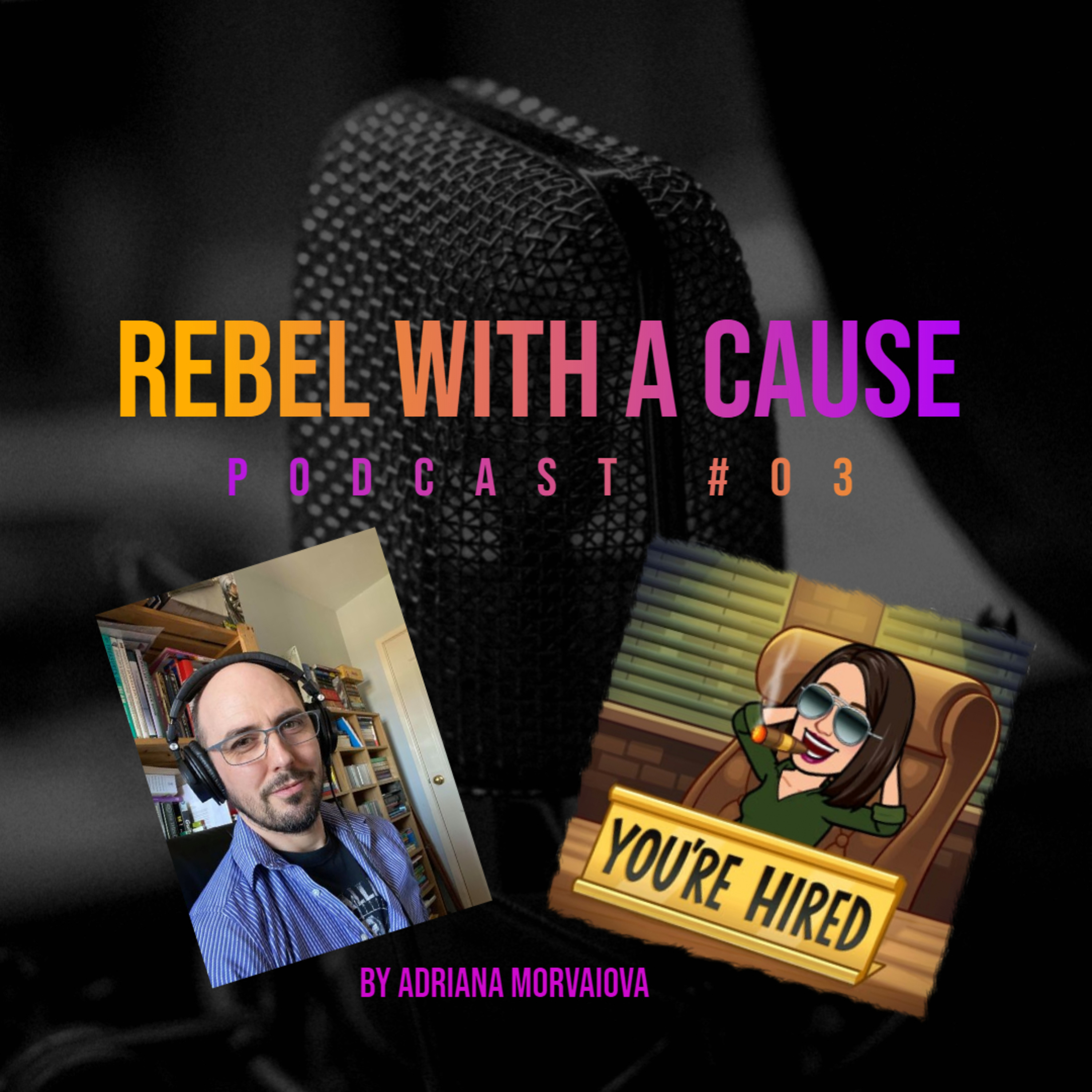 Rebel with a Cause