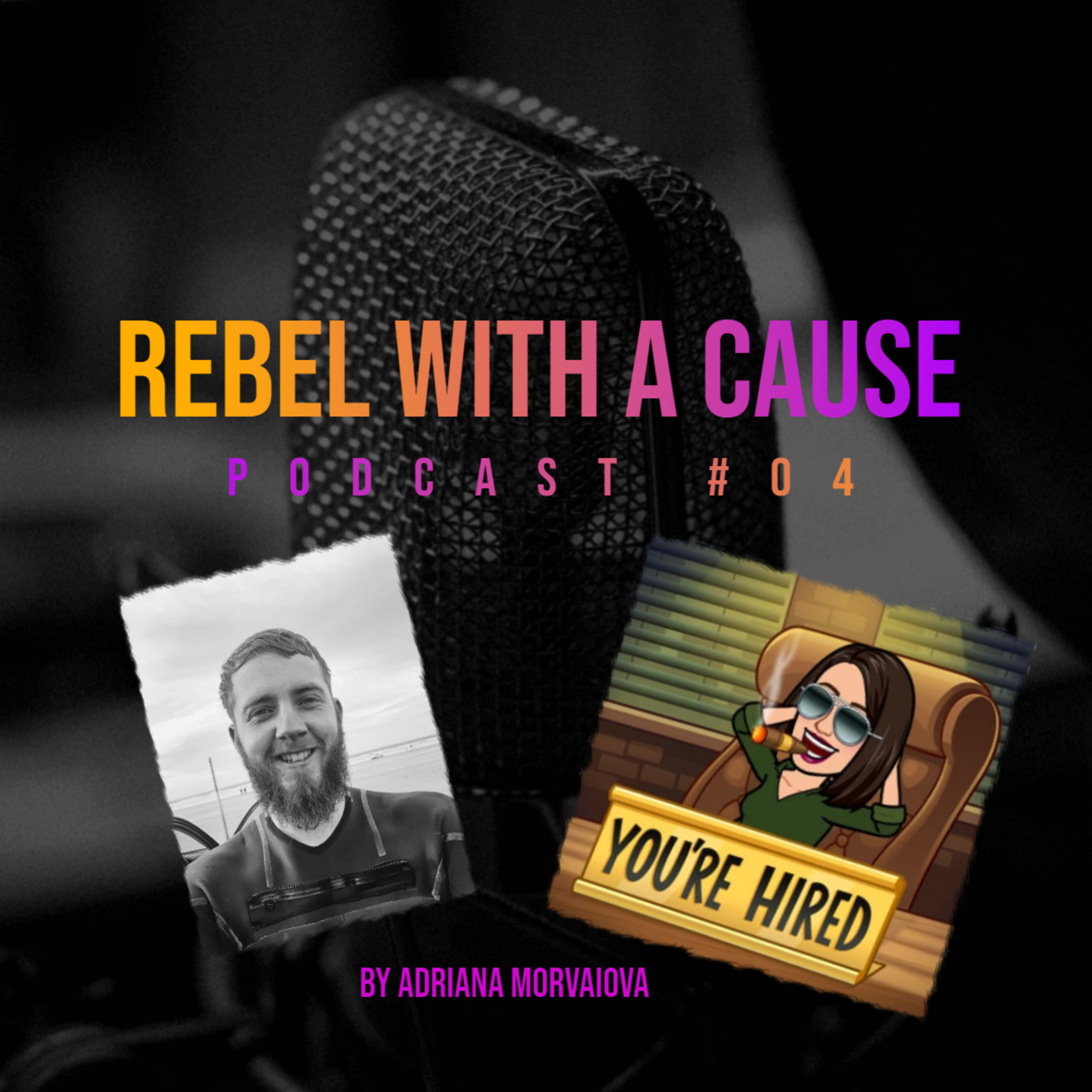 Rebel with a Cause