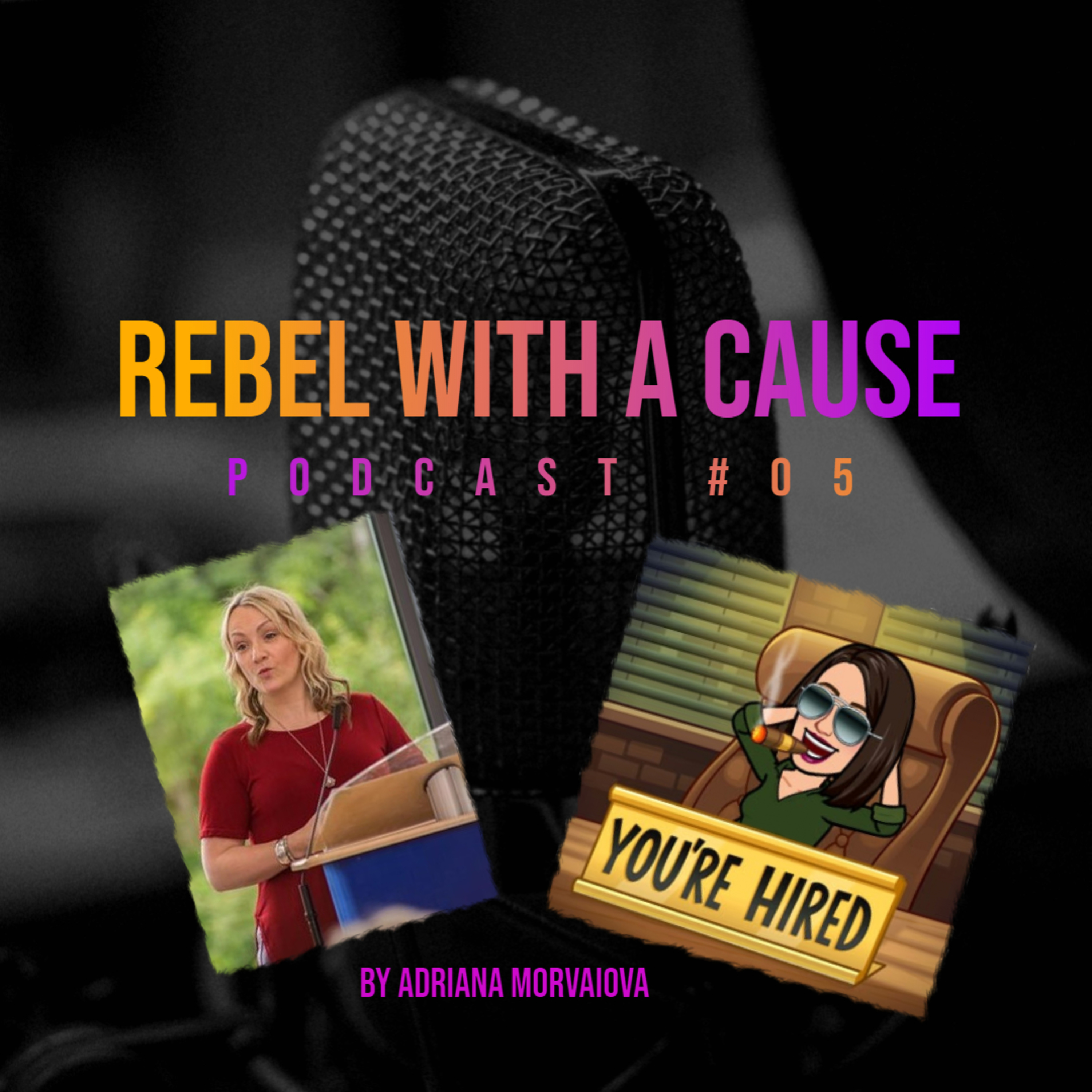 Rebel with a Cause