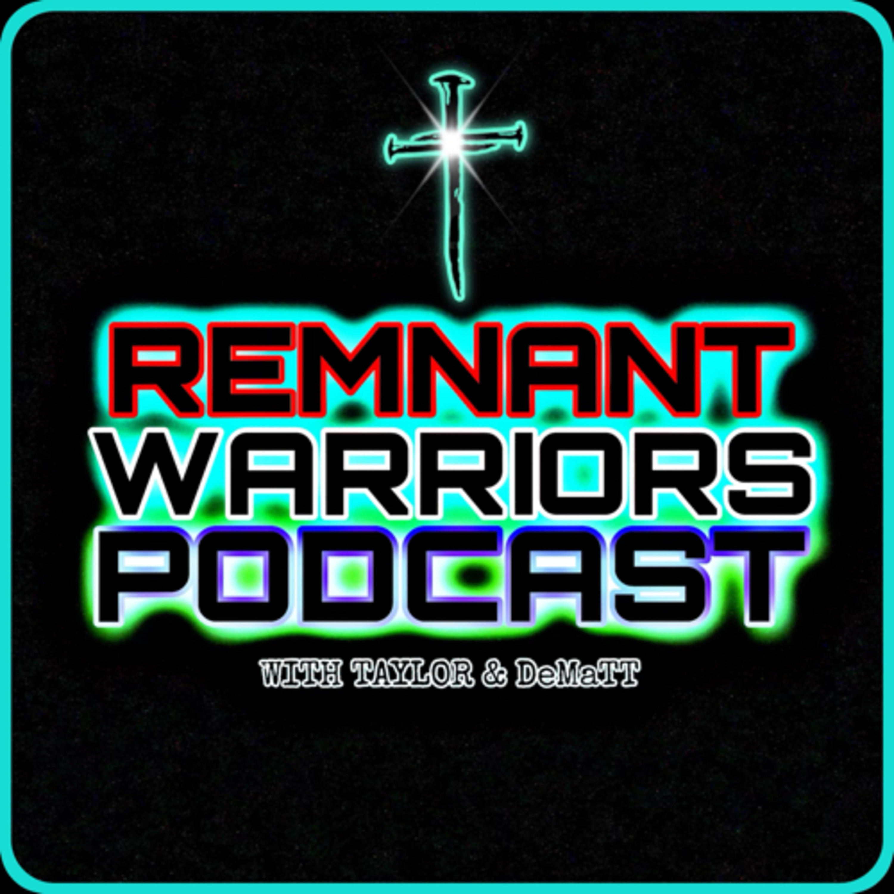 RemnantWarriorsPodcast (ep)4 Joining forces  episode artwork