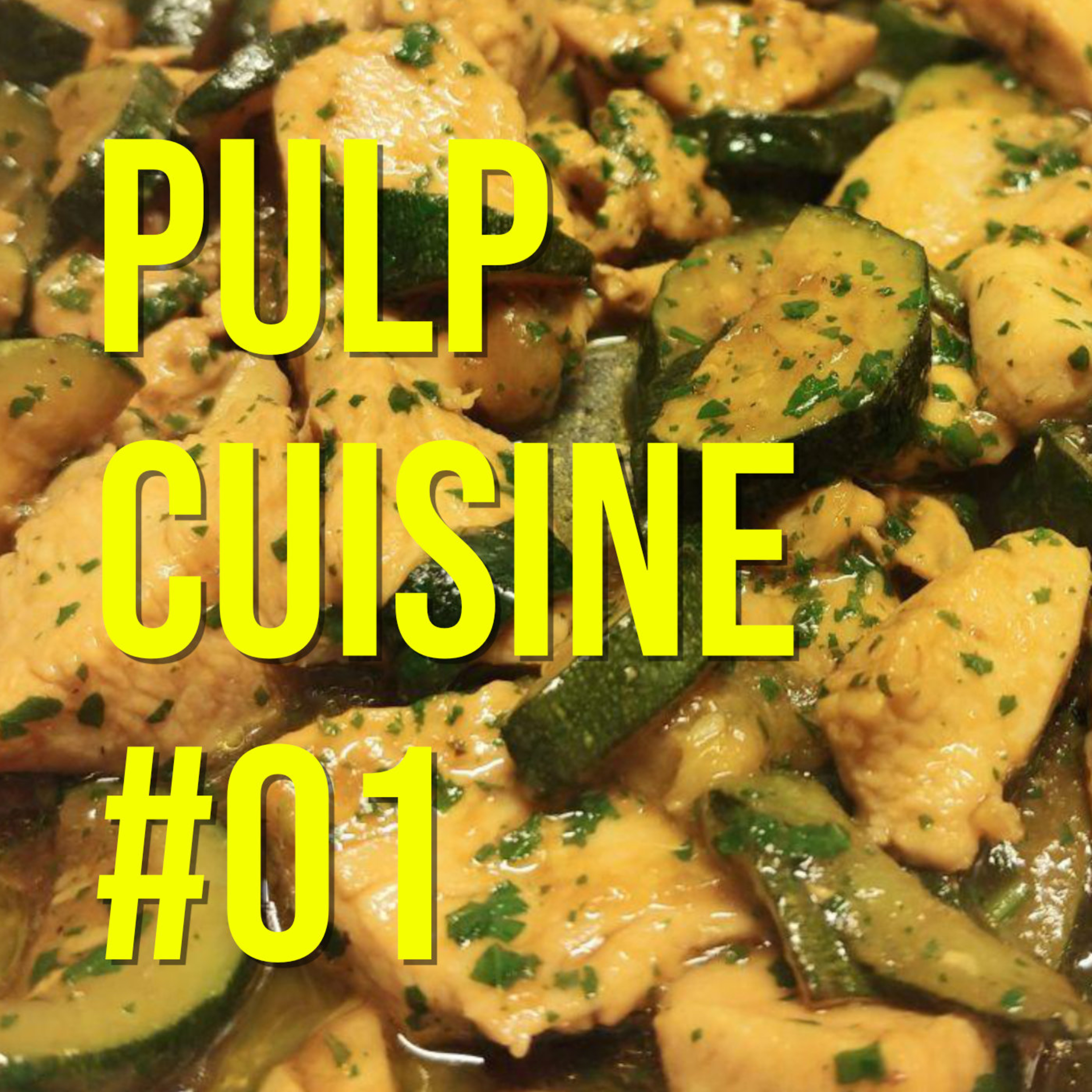 #01 Pollo con Zucchine episode artwork