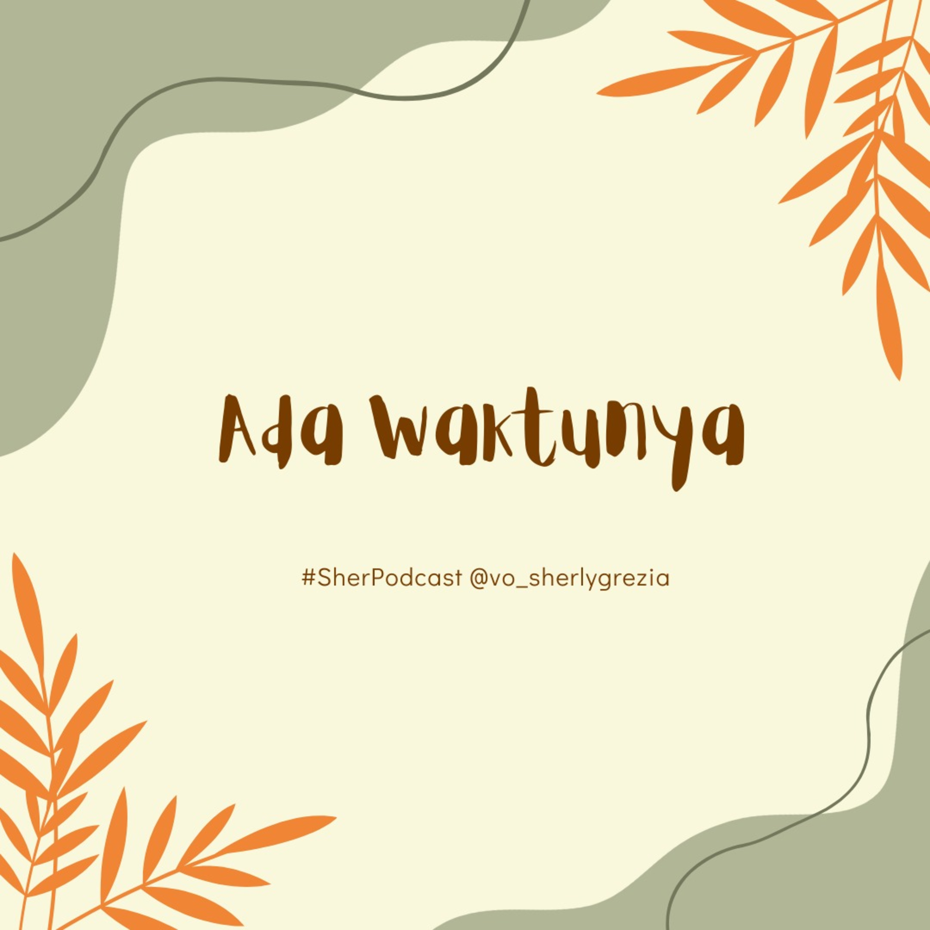 Ada Waktunya episode artwork