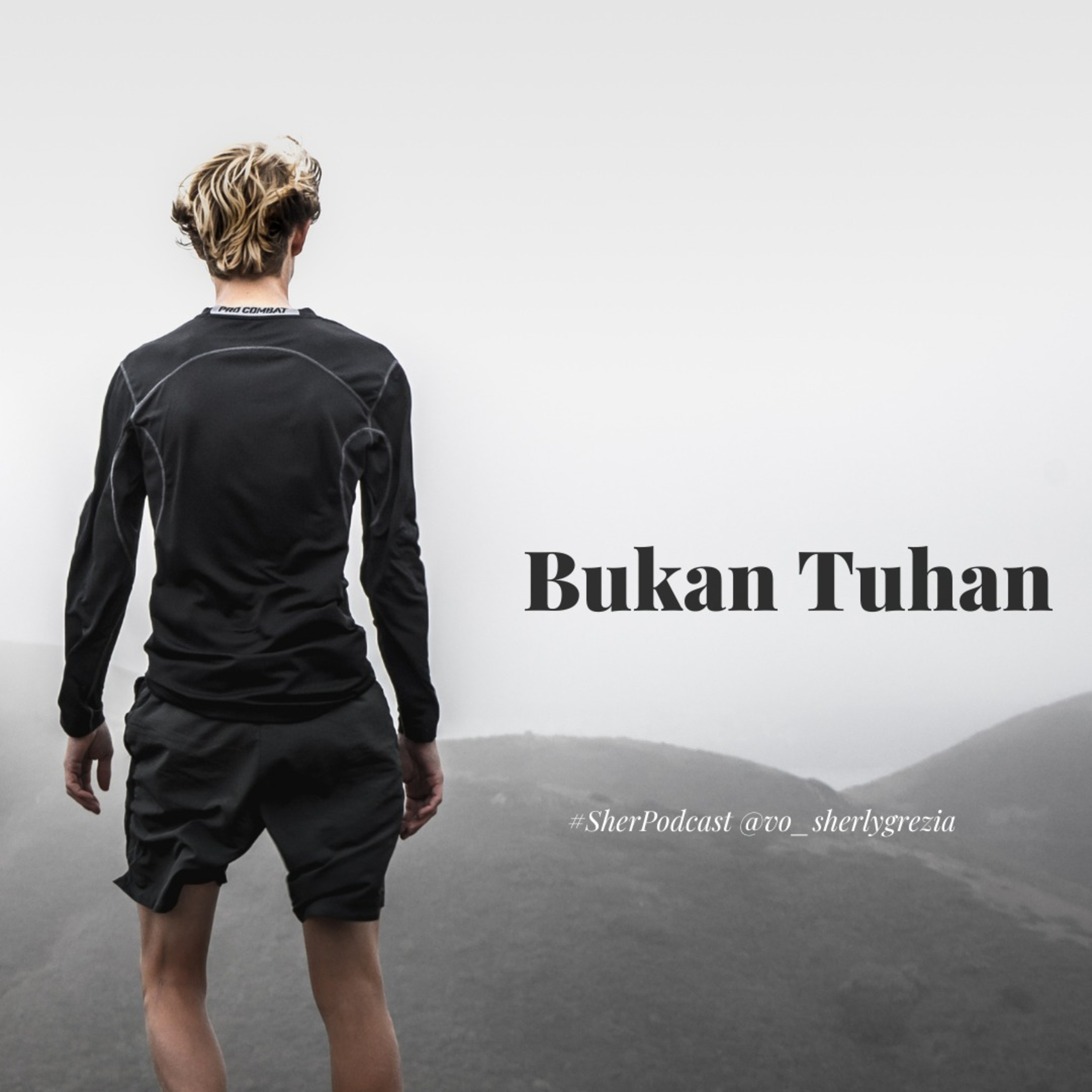 Bukan Tuhan episode artwork