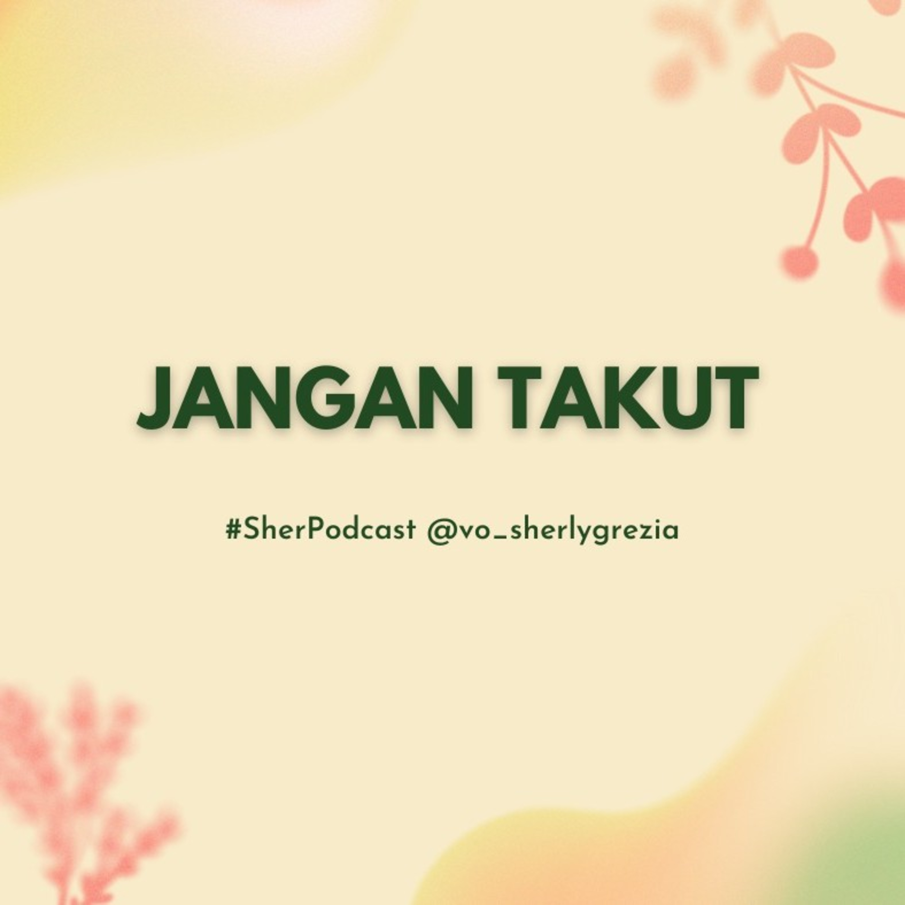 Jangan Takut episode artwork