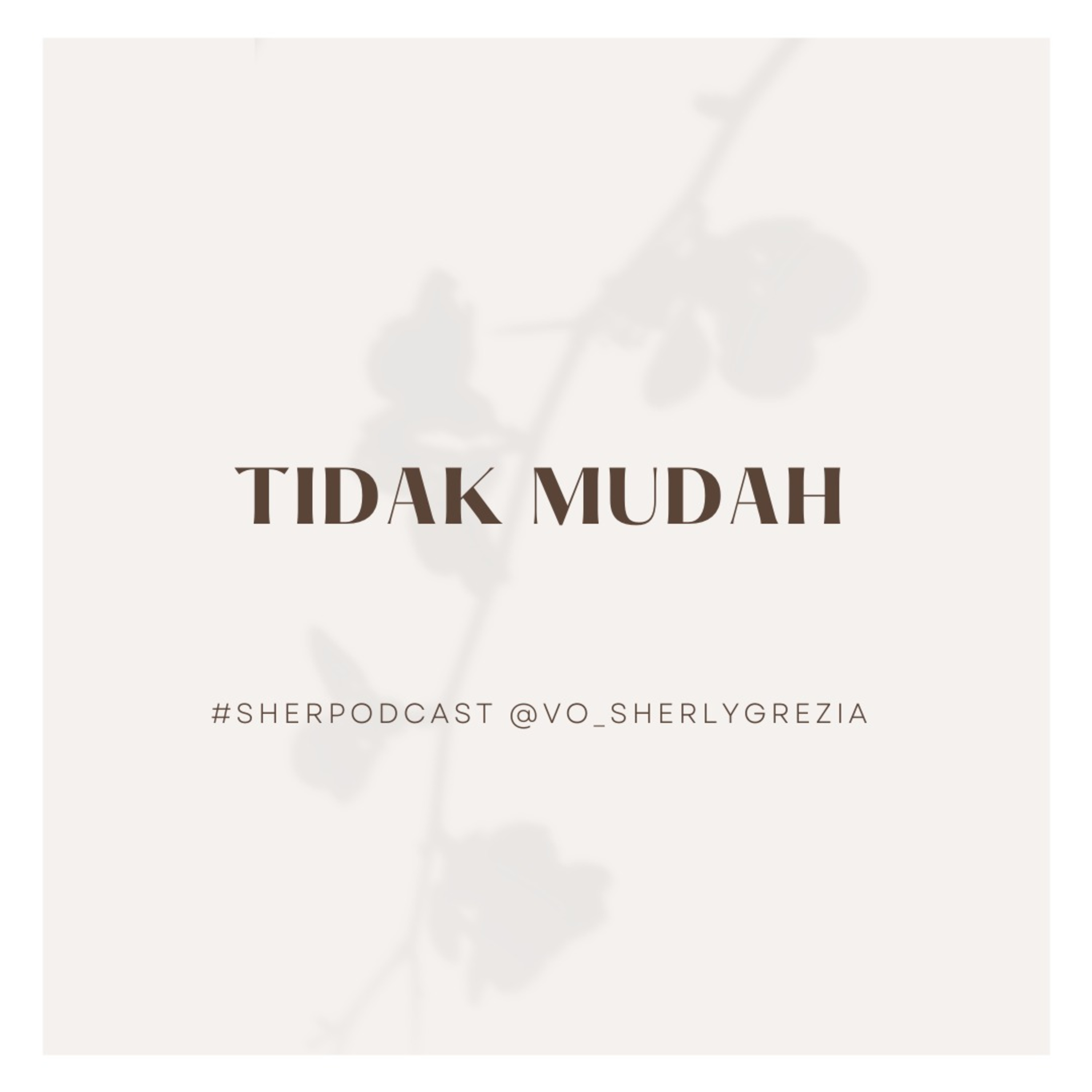 Tidak Mudah episode artwork