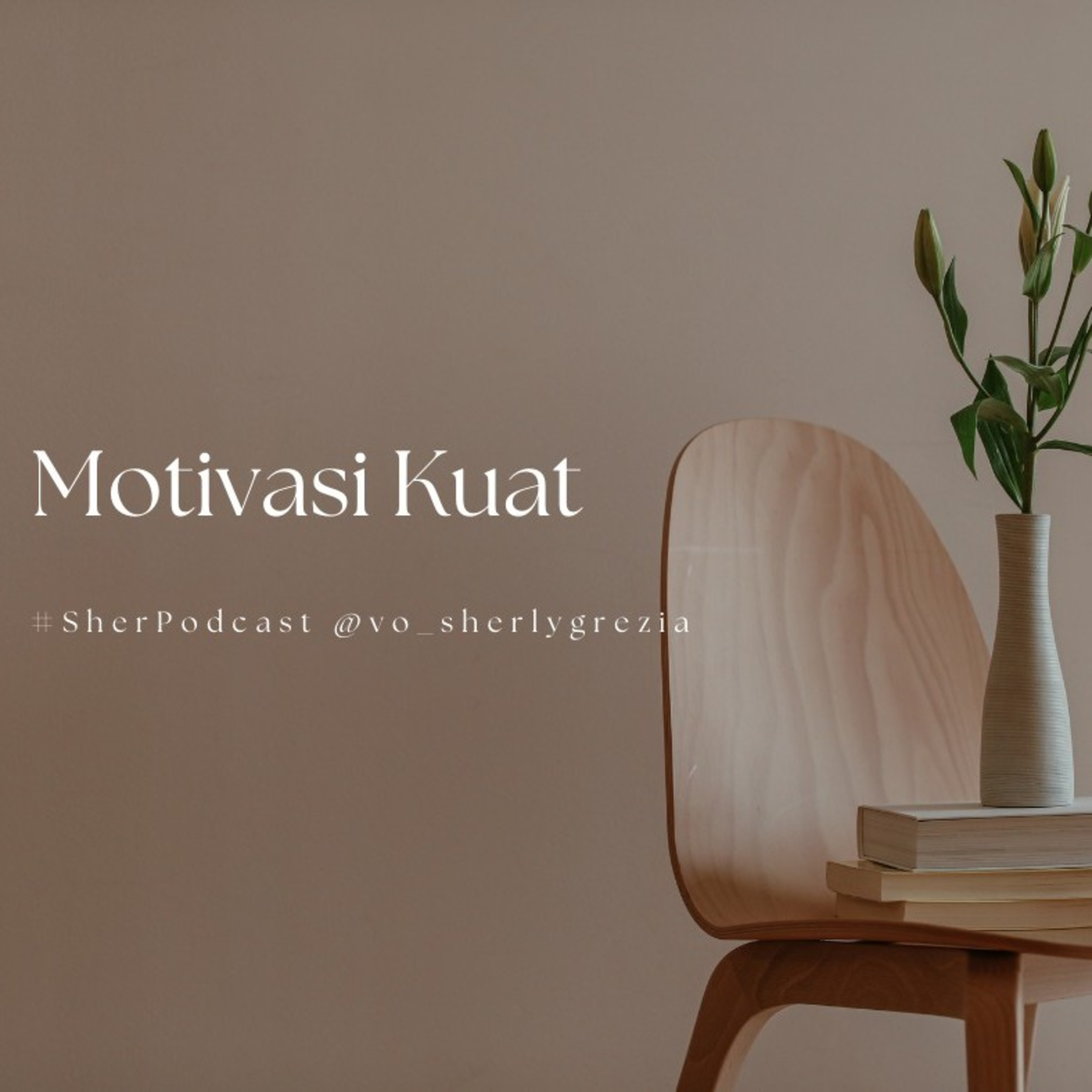 Motivasi Kuat episode artwork