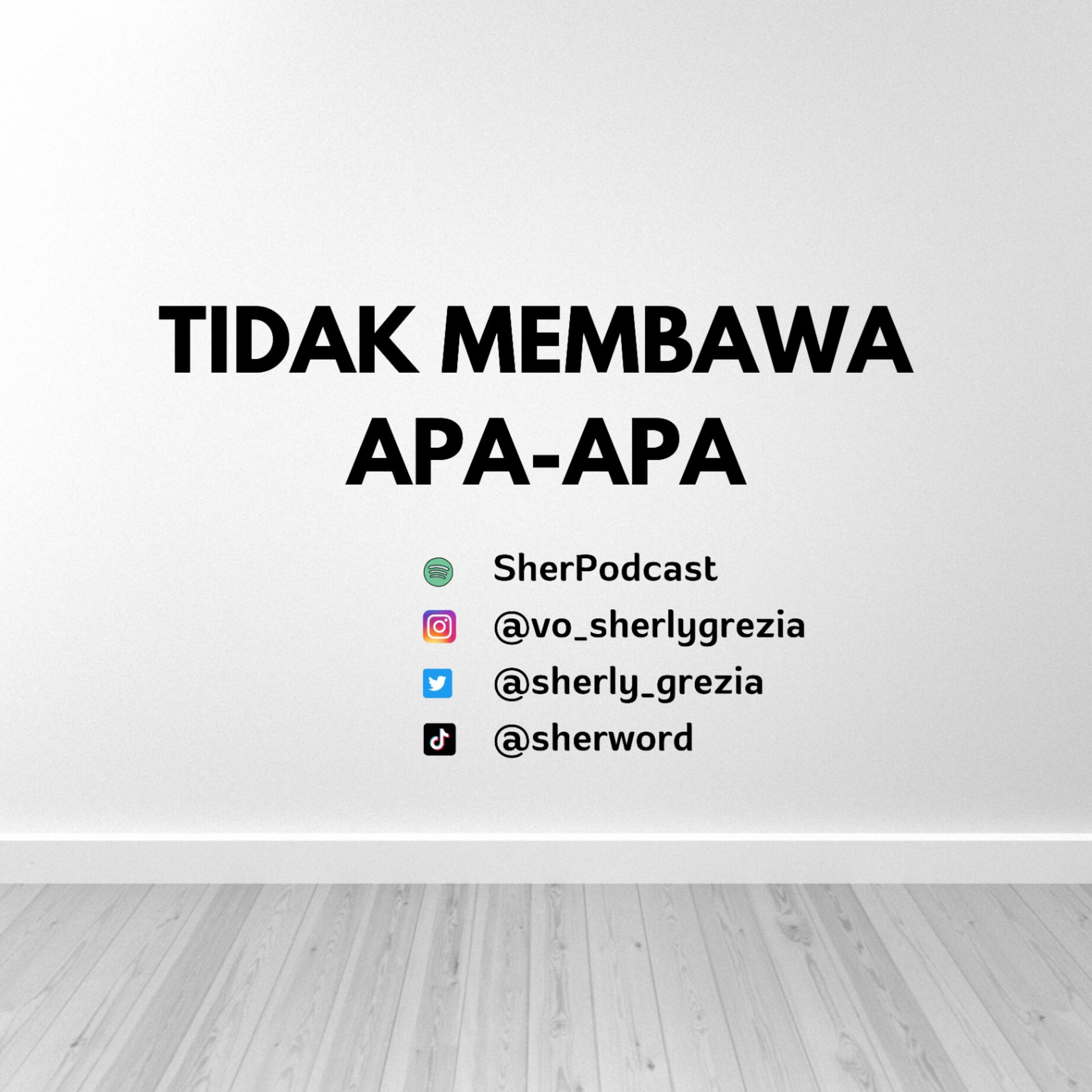 Tidak Membawa Apa-Apa episode artwork