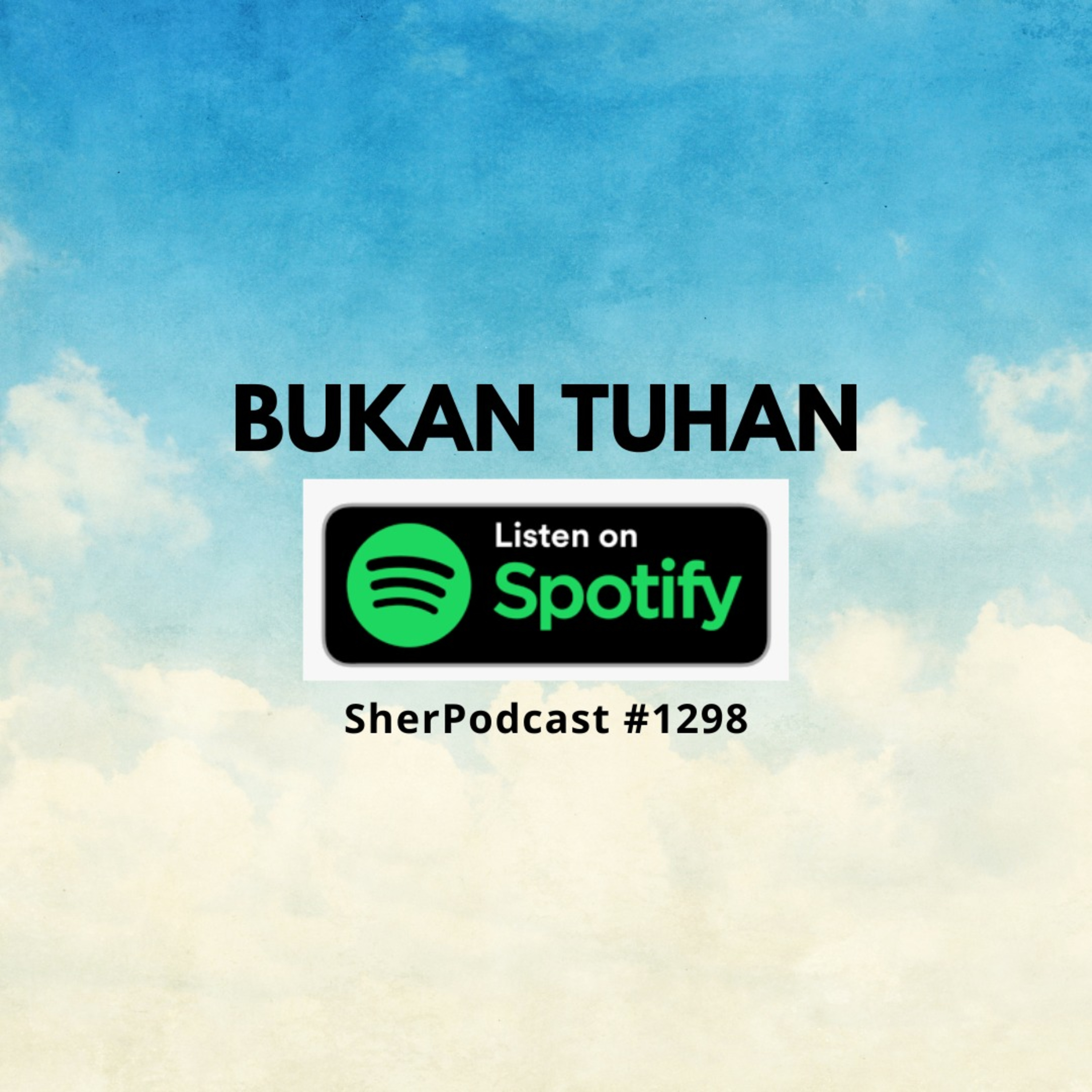 Bukan Tuhan episode artwork