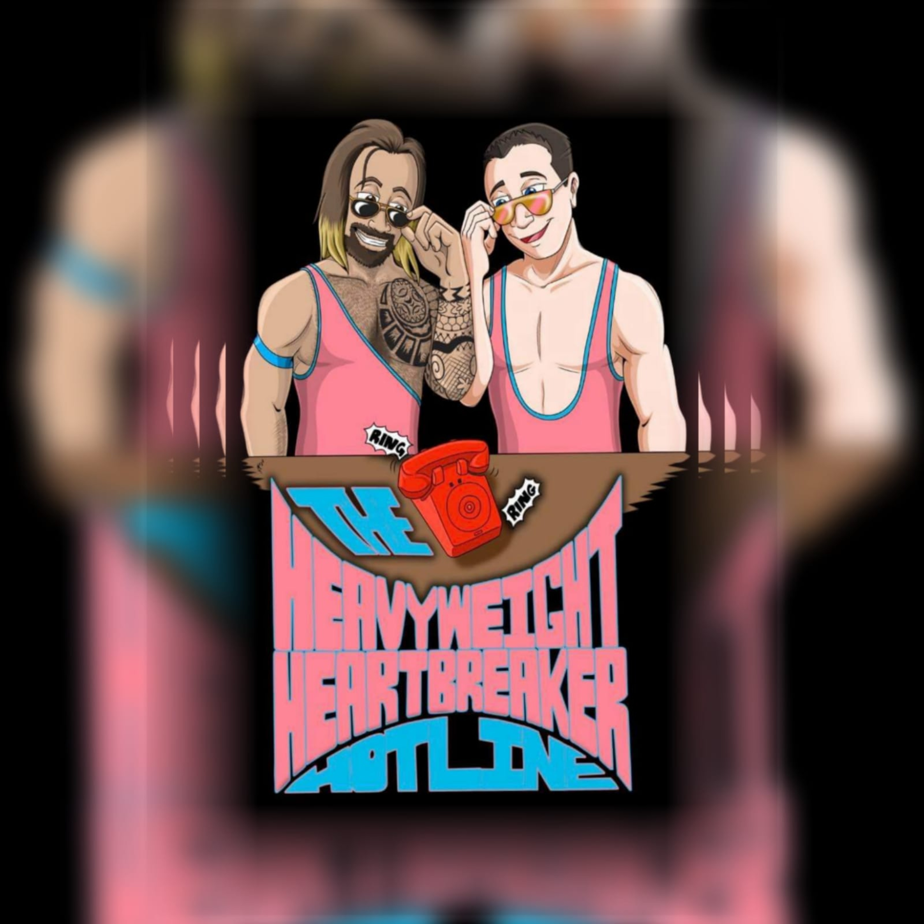 Heavyweight Heartbreaker Hotline