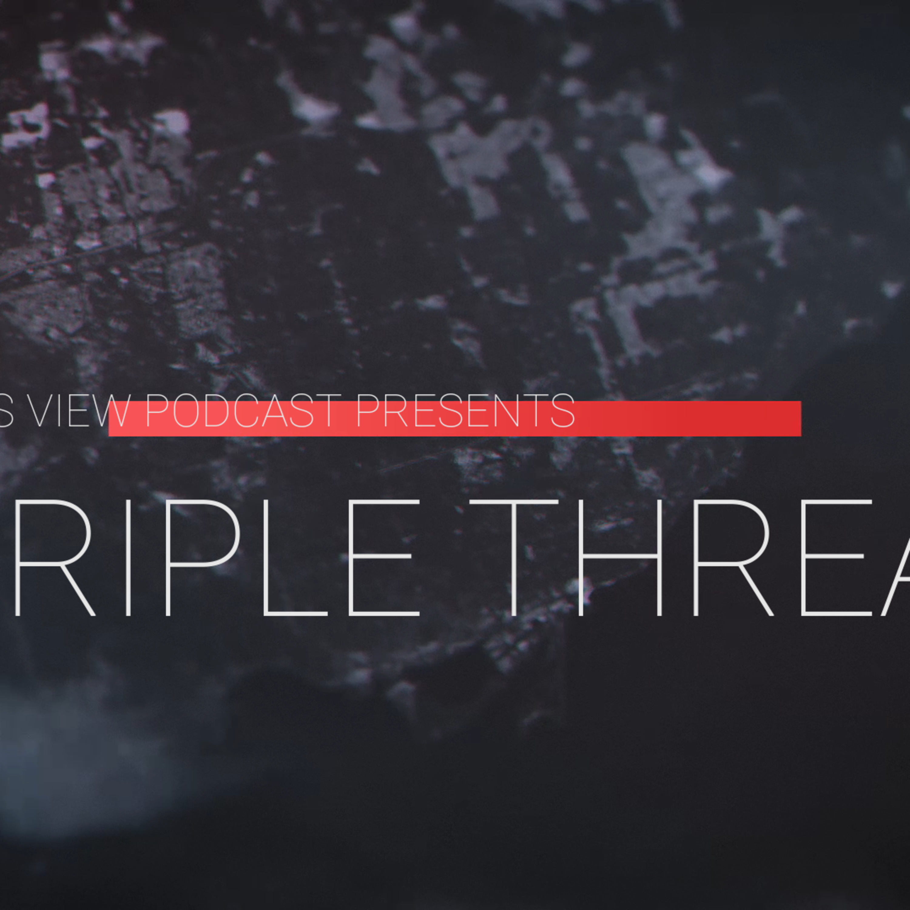 TRIPLE THREAT episode artwork