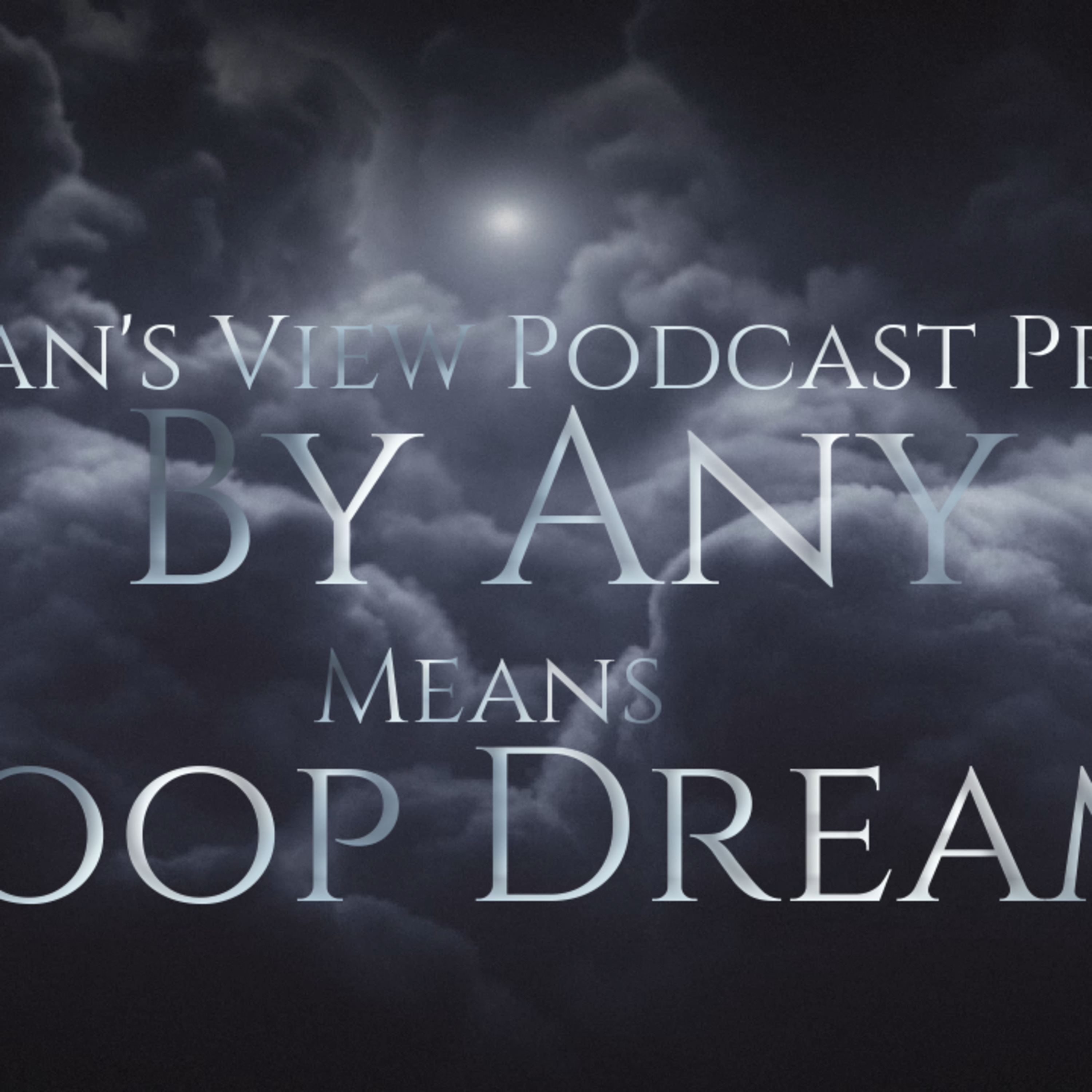 By Any Means, Hoop Dreams... episode artwork