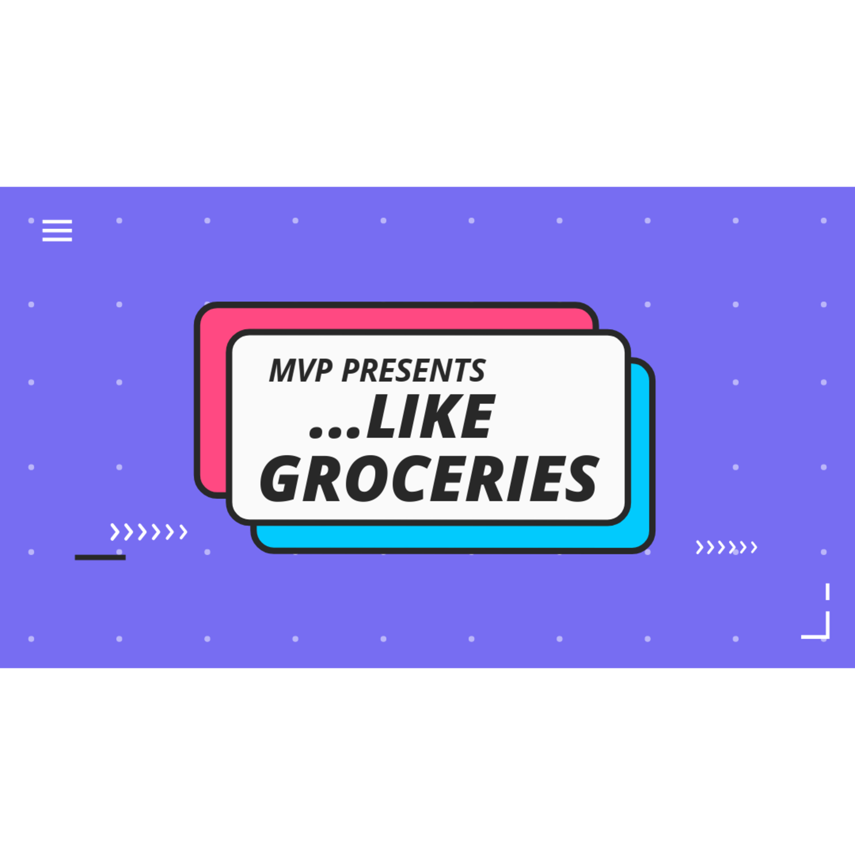 ... LIKE GROCERIES episode artwork