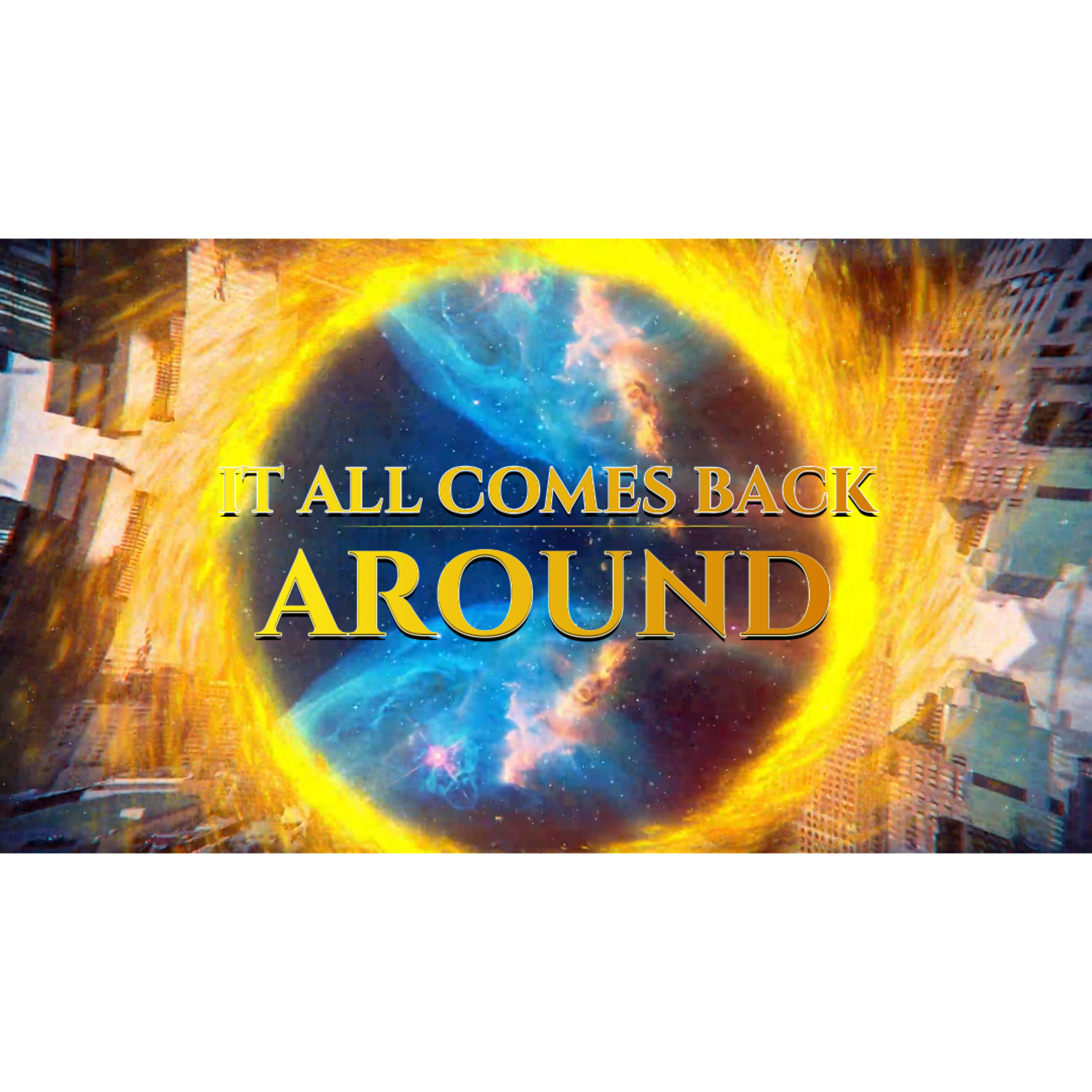 It All Comes Back Around episode artwork