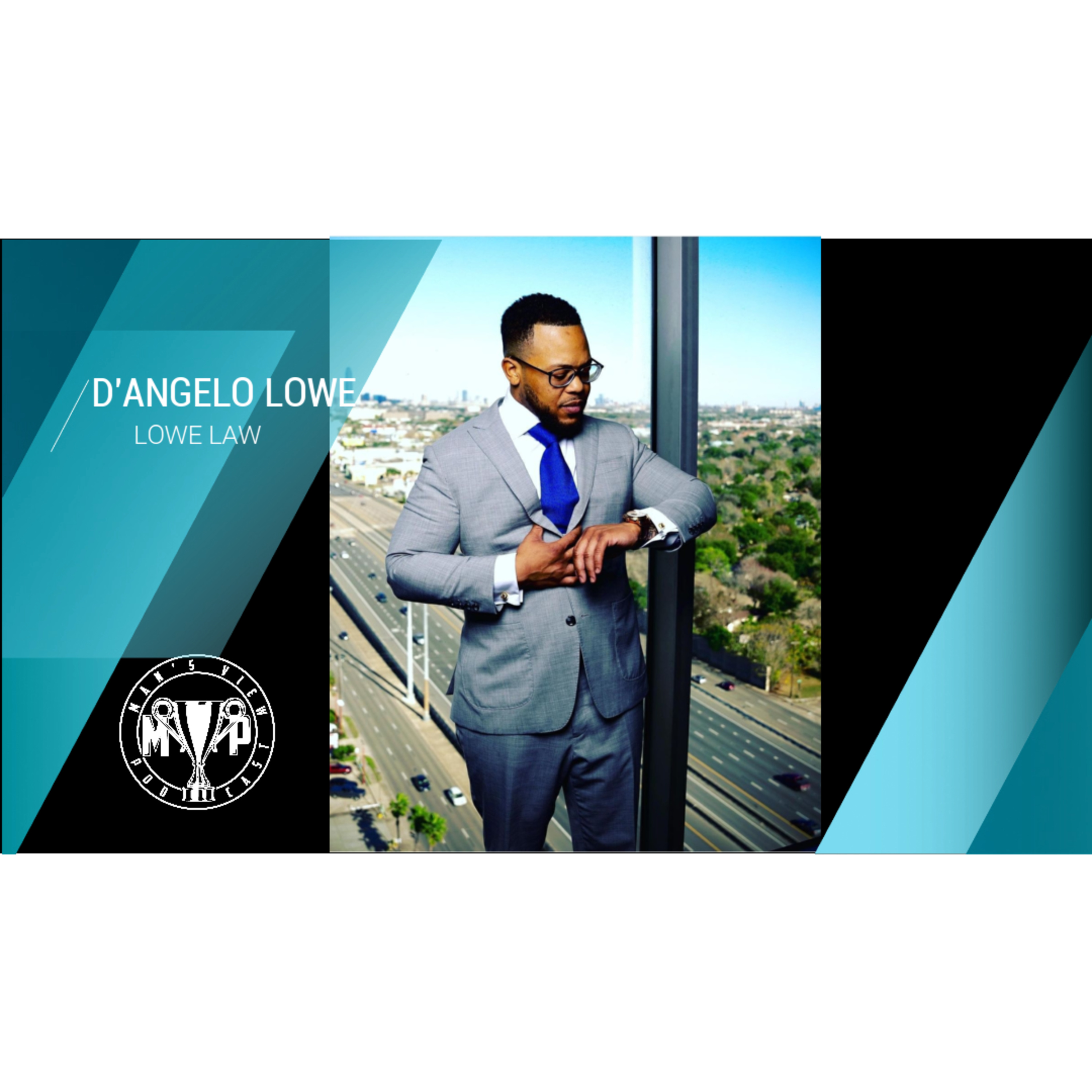 D'ANGELO LOWE INTERVIEW LOWE LAW episode artwork