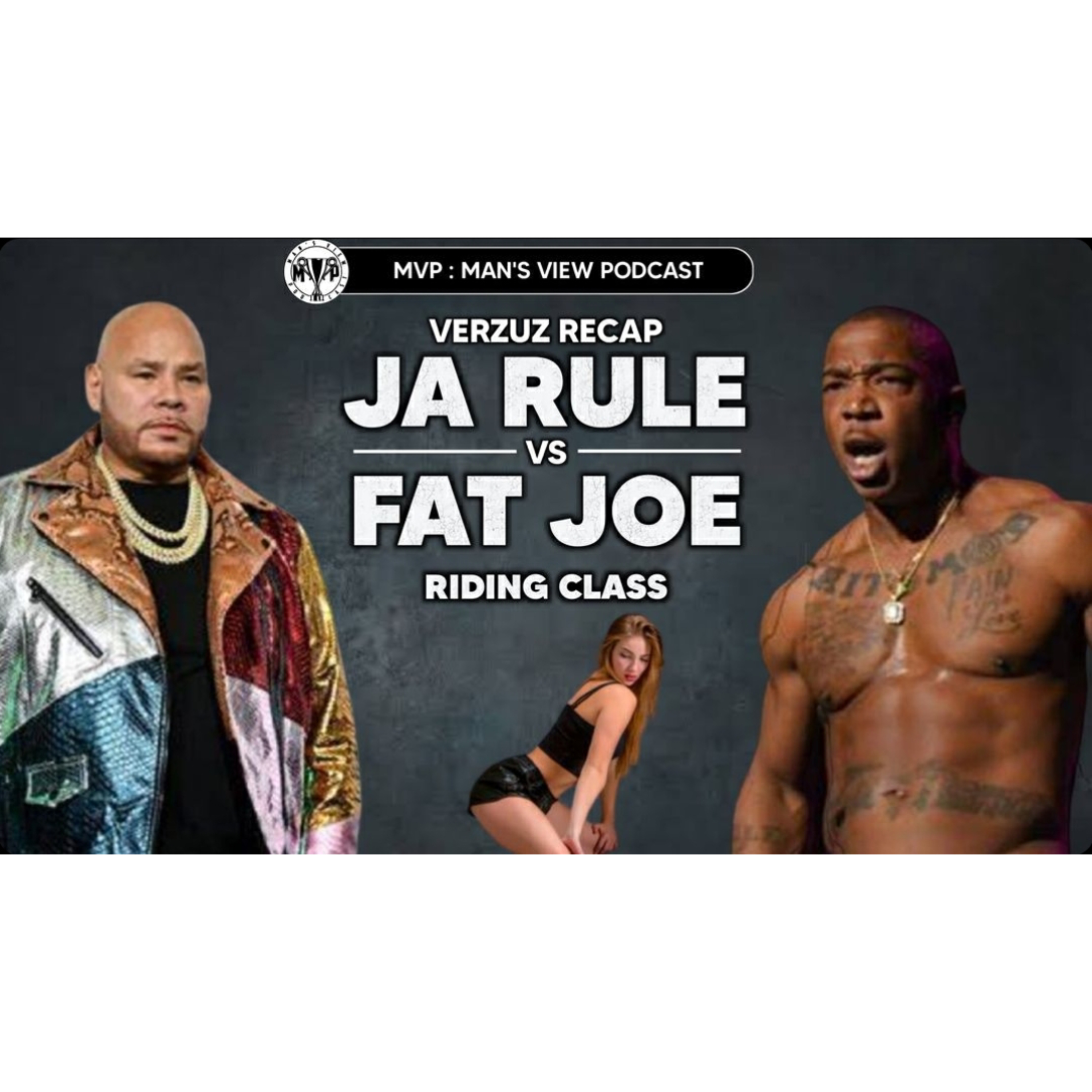 Verzuz Recap Ja Rule v Fat Joe/ Riding Classes episode artwork