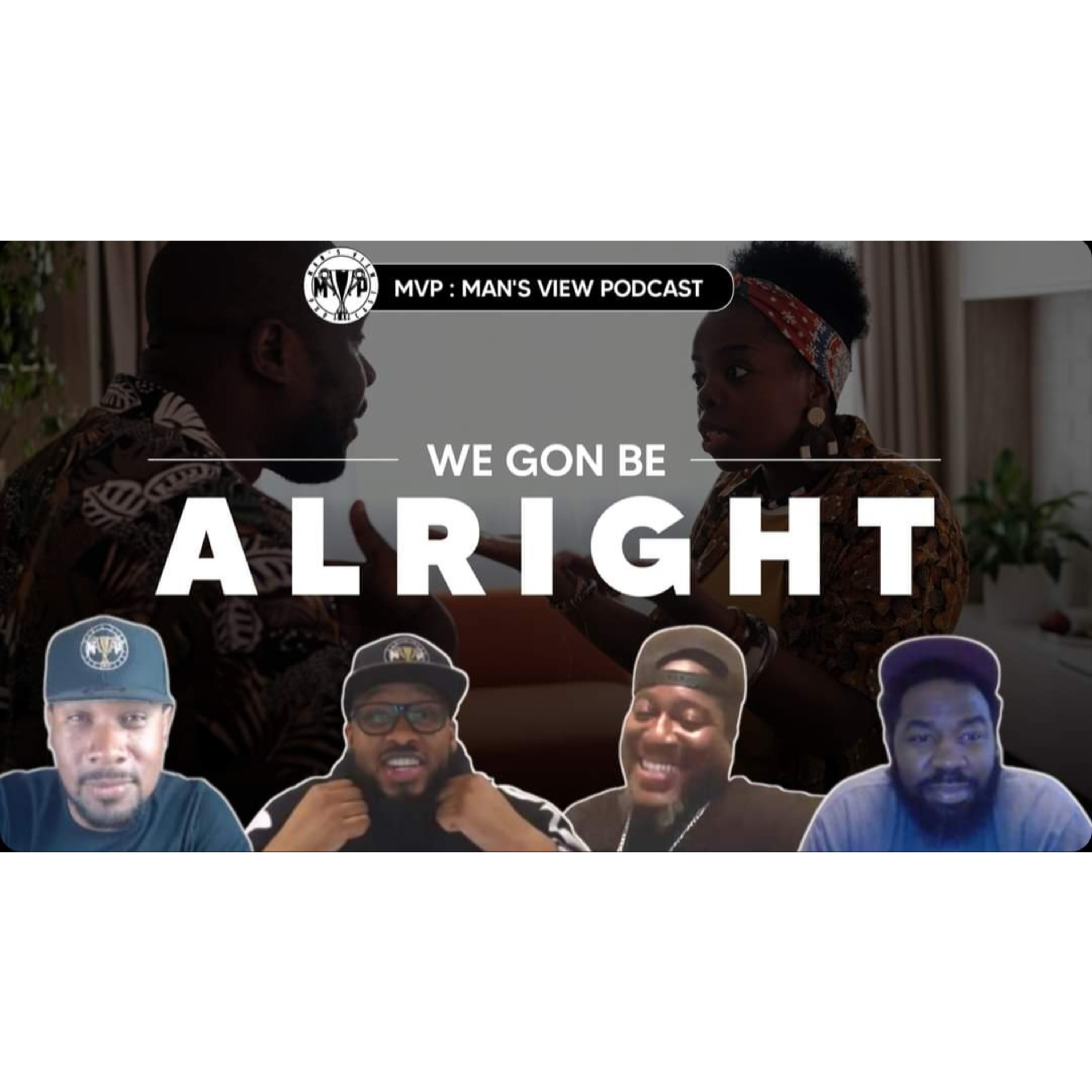 WE GON BE ALRIGHT episode artwork