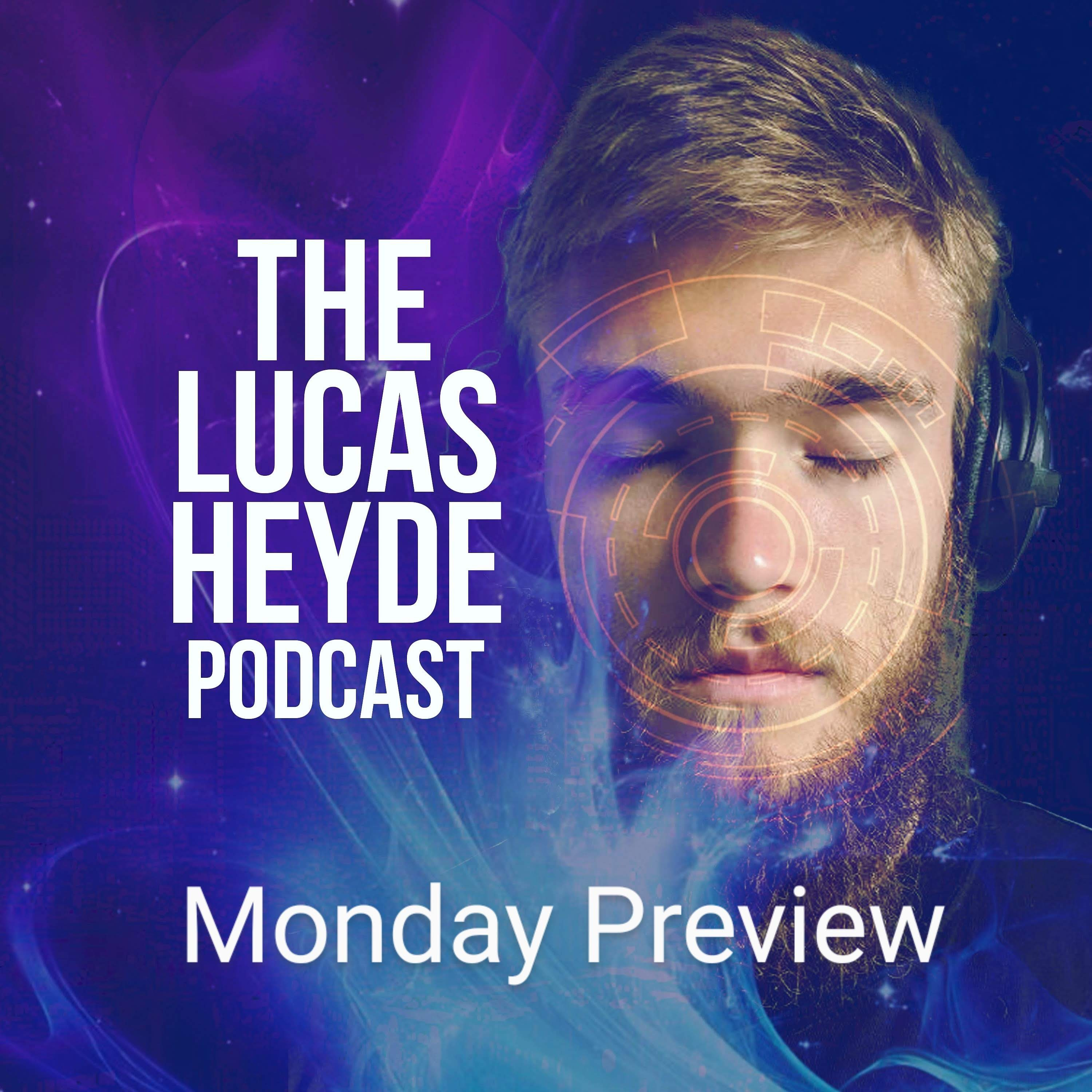 The Lucas Heyde Podcast
