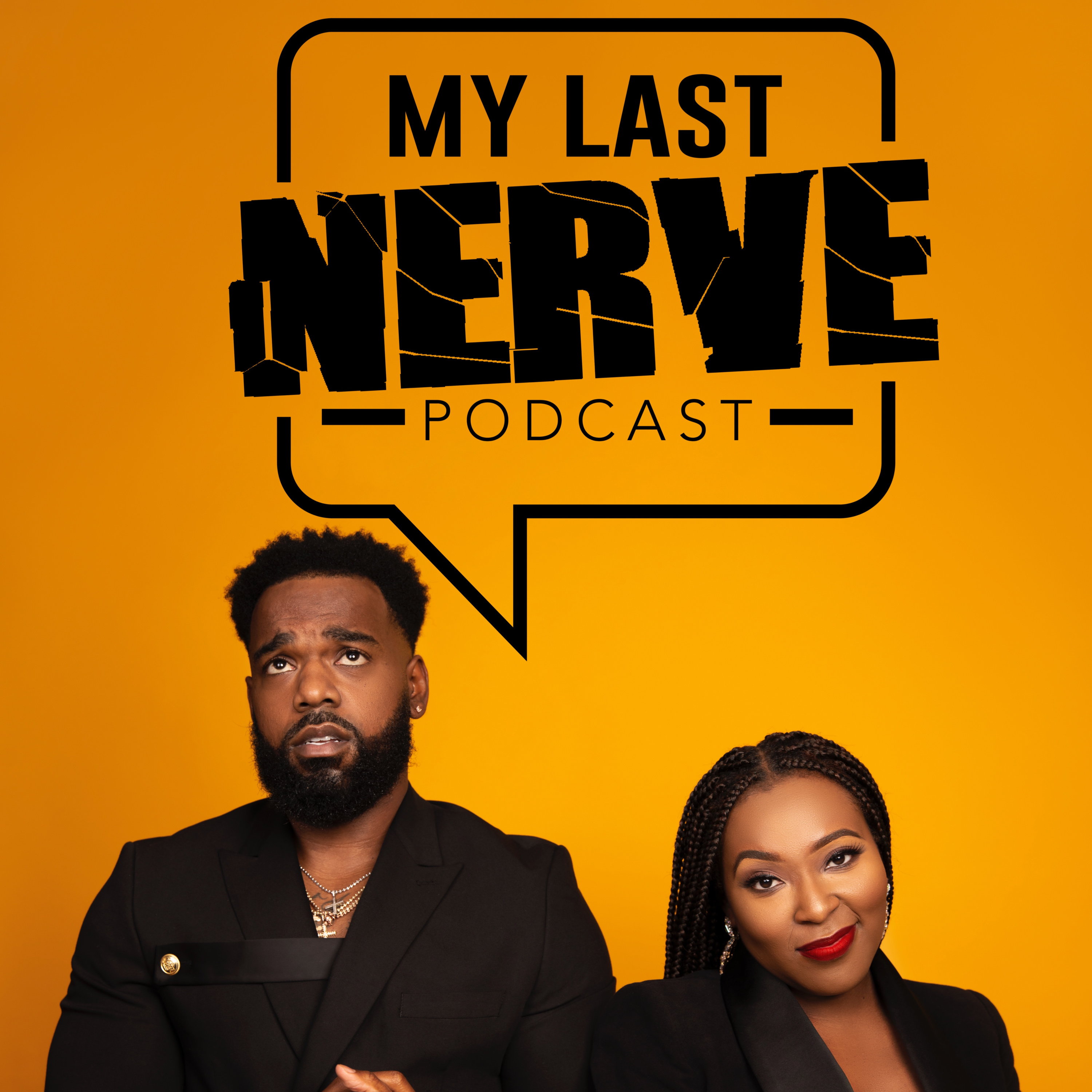My Last Nerve Podcast Show