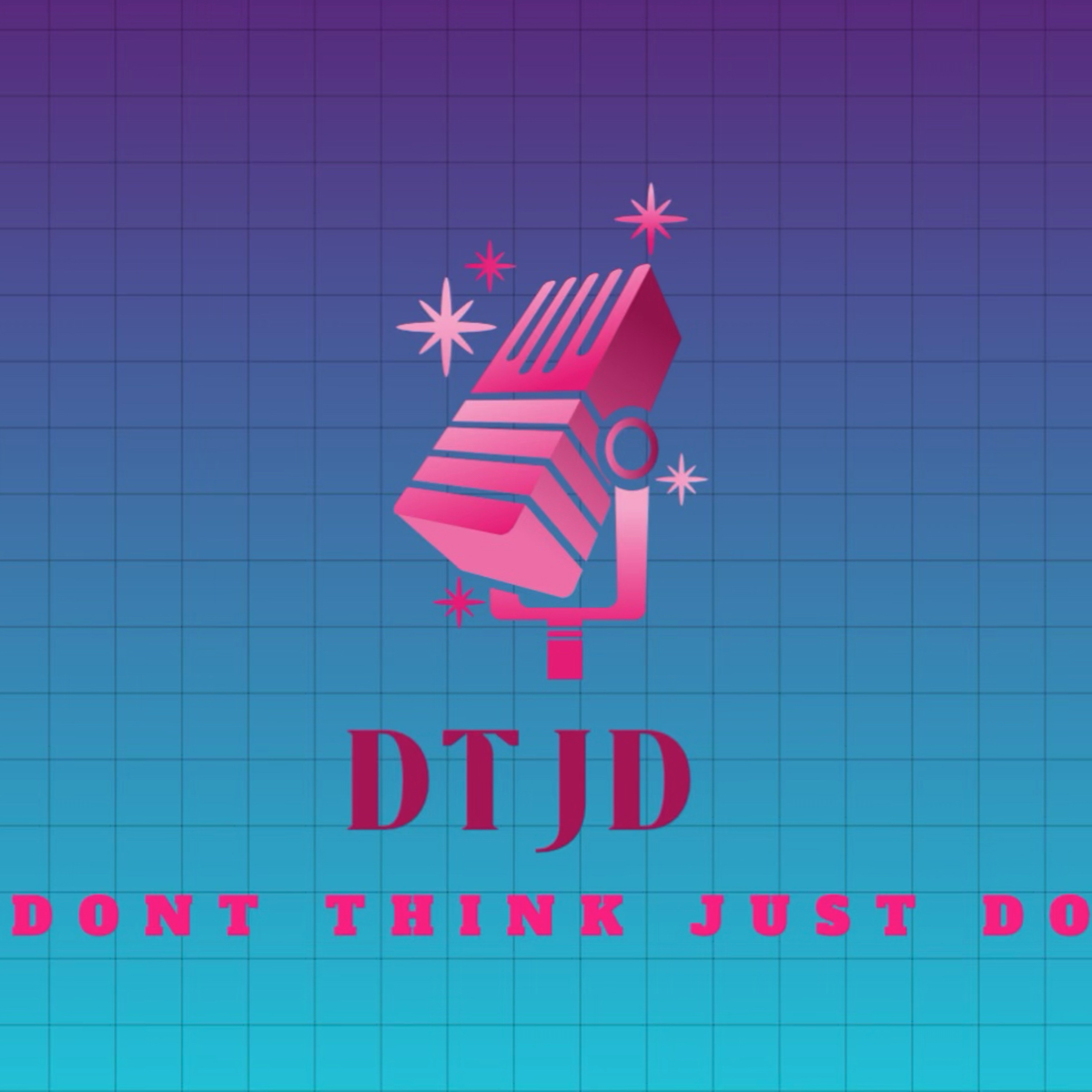 Introducing: Don’t Think Just Do  episode artwork