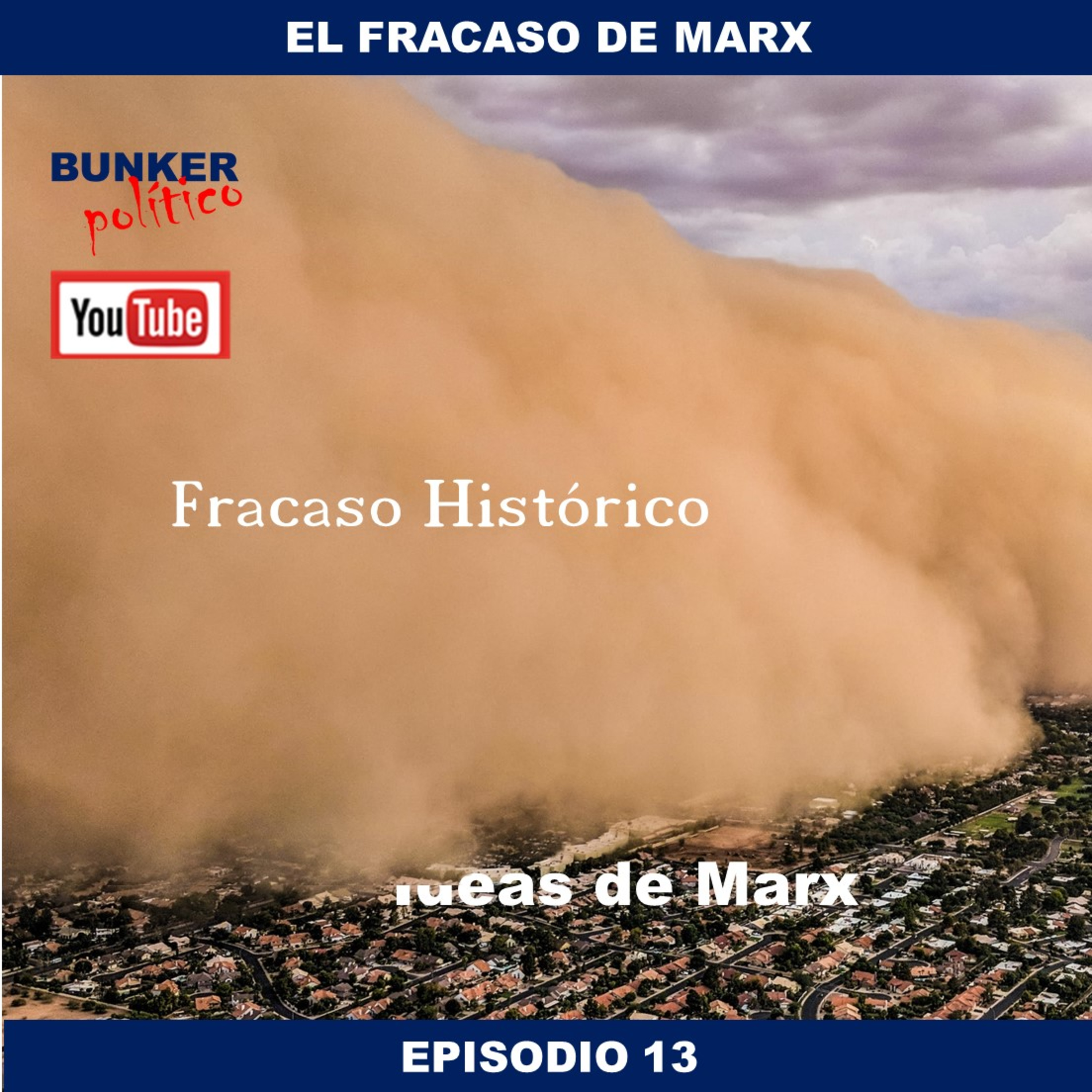 T1E13: El Fracaso de Marx episode artwork