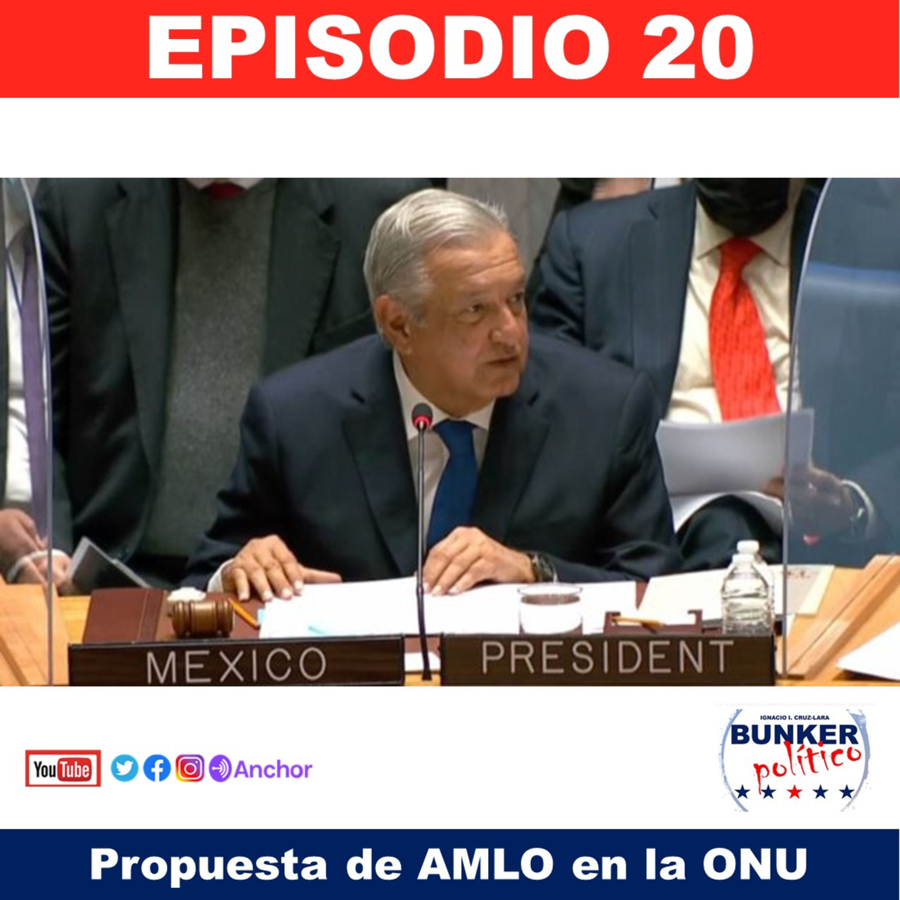 T1E20 Propuesta de AMLO en la ONU episode artwork