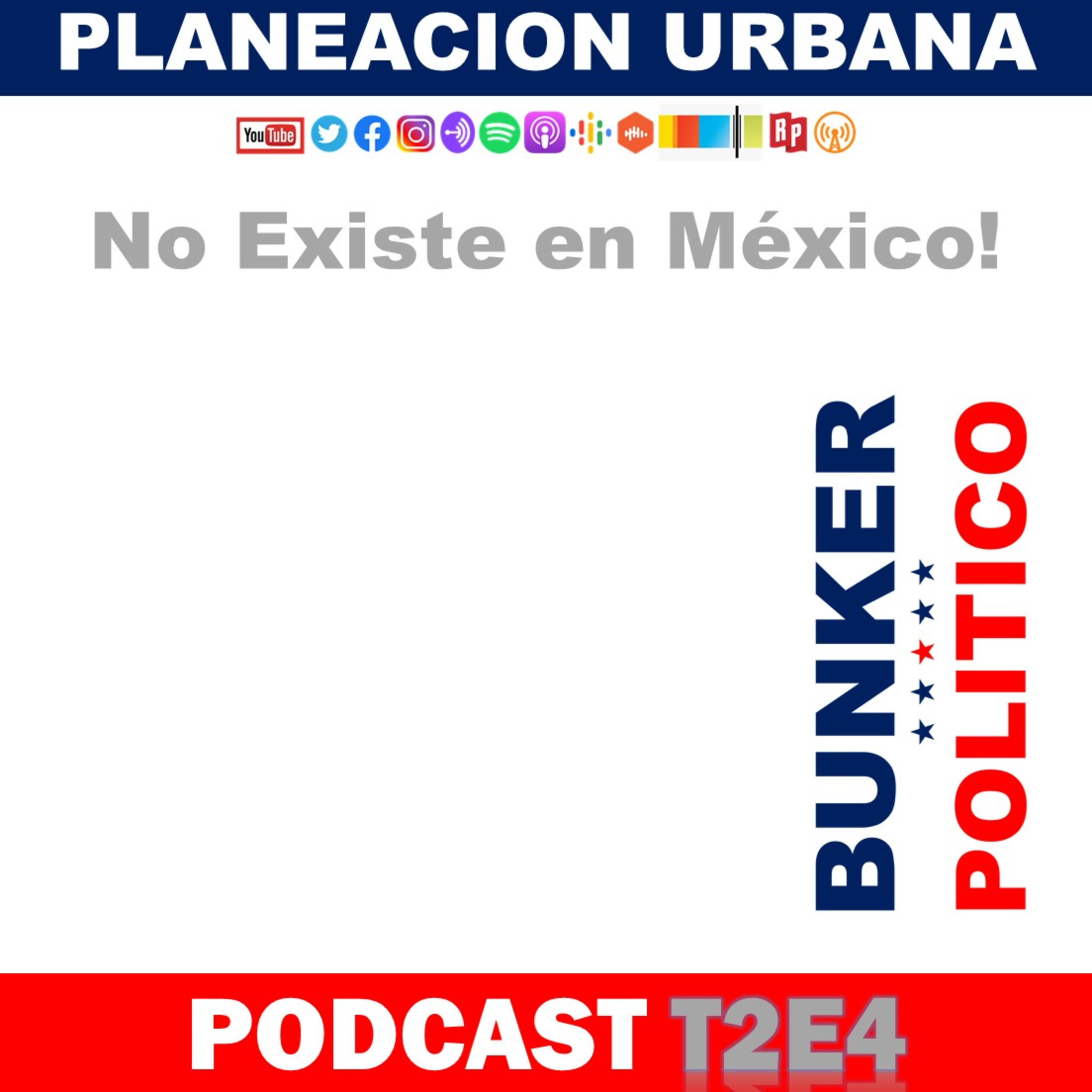 Planeacion Urbana | NO EXISTE EN MEXICO episode artwork
