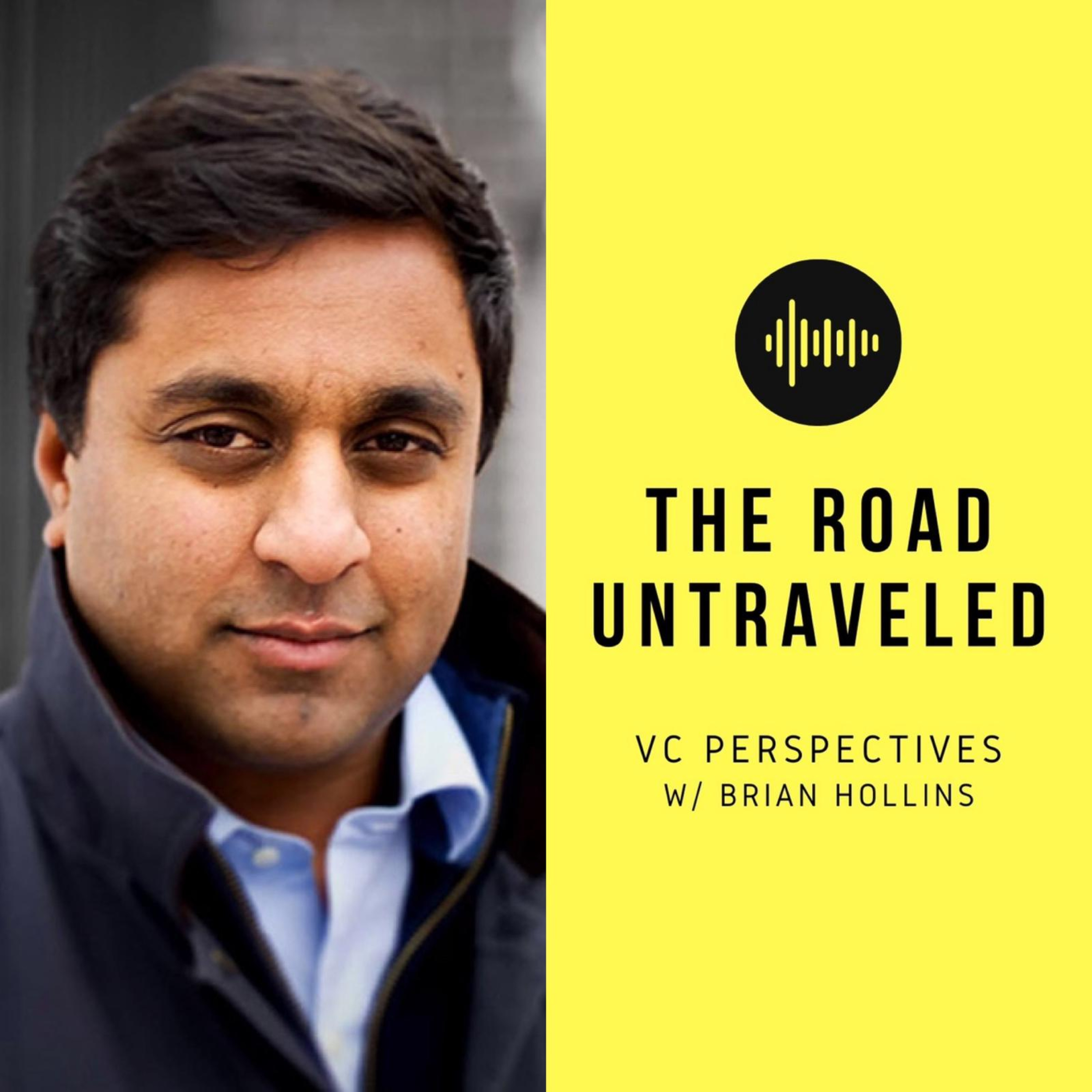 The Road Untraveled: VC Perspectives with Brian Hollins