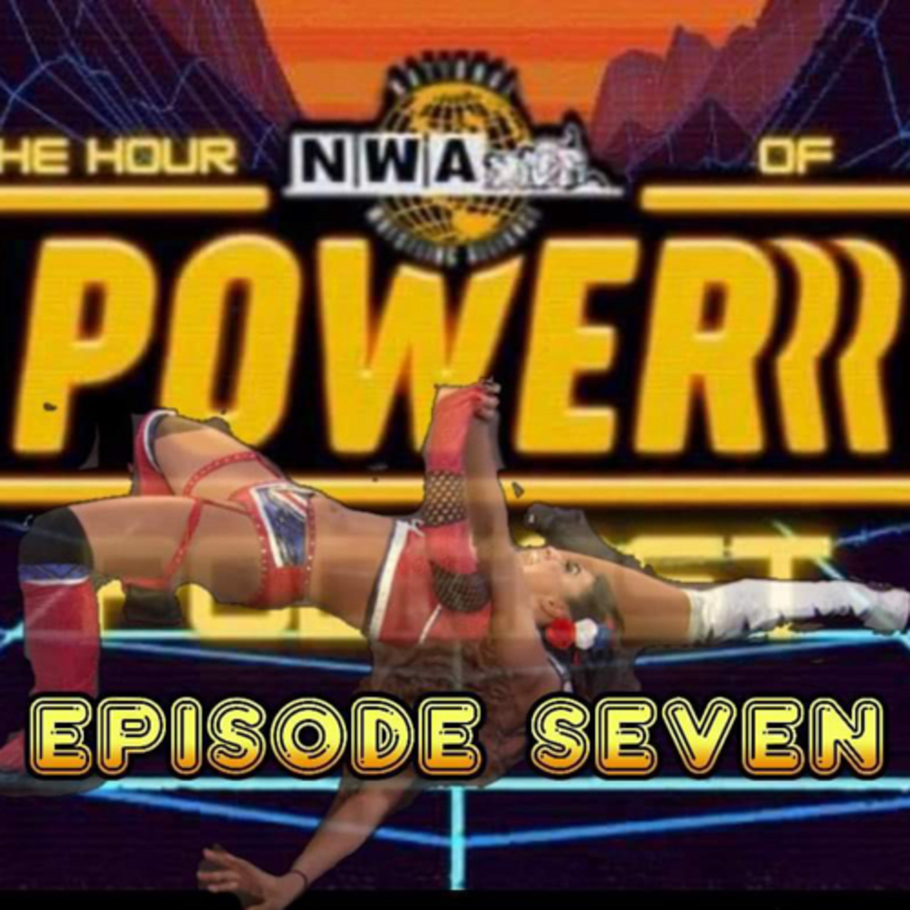 Hour Of Powerrr Podcast - Episode 7 episode artwork