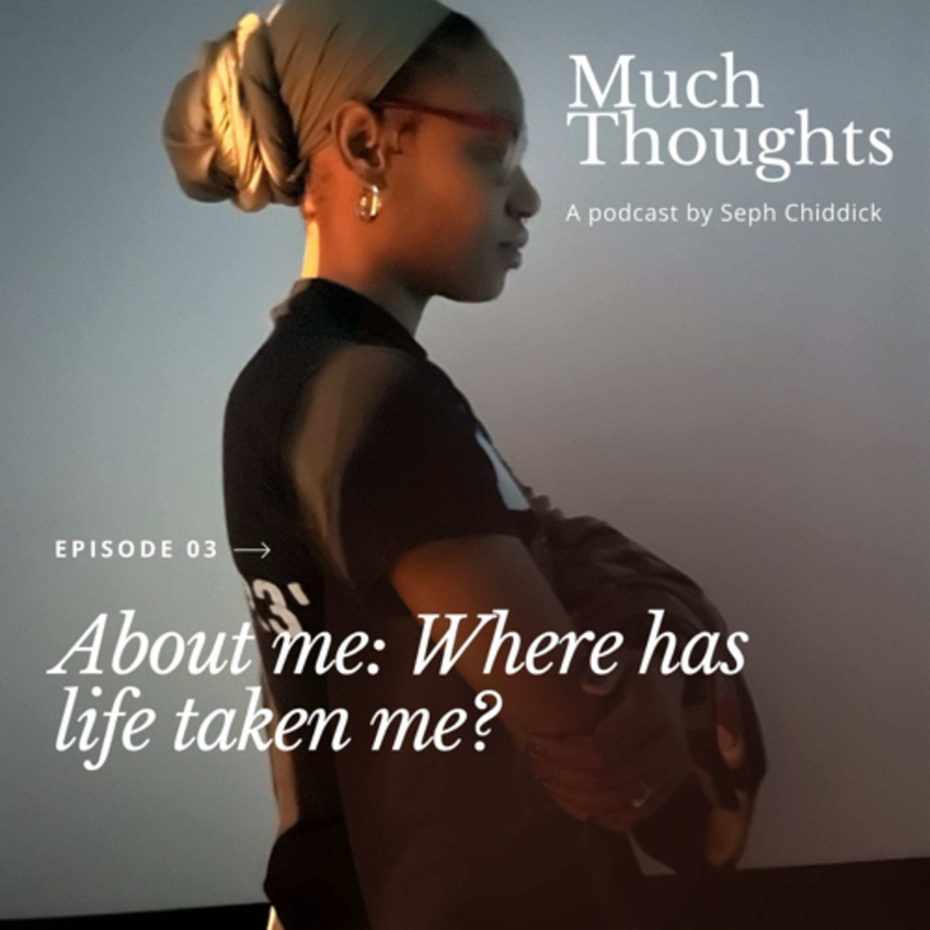 where has life taken me? episode artwork