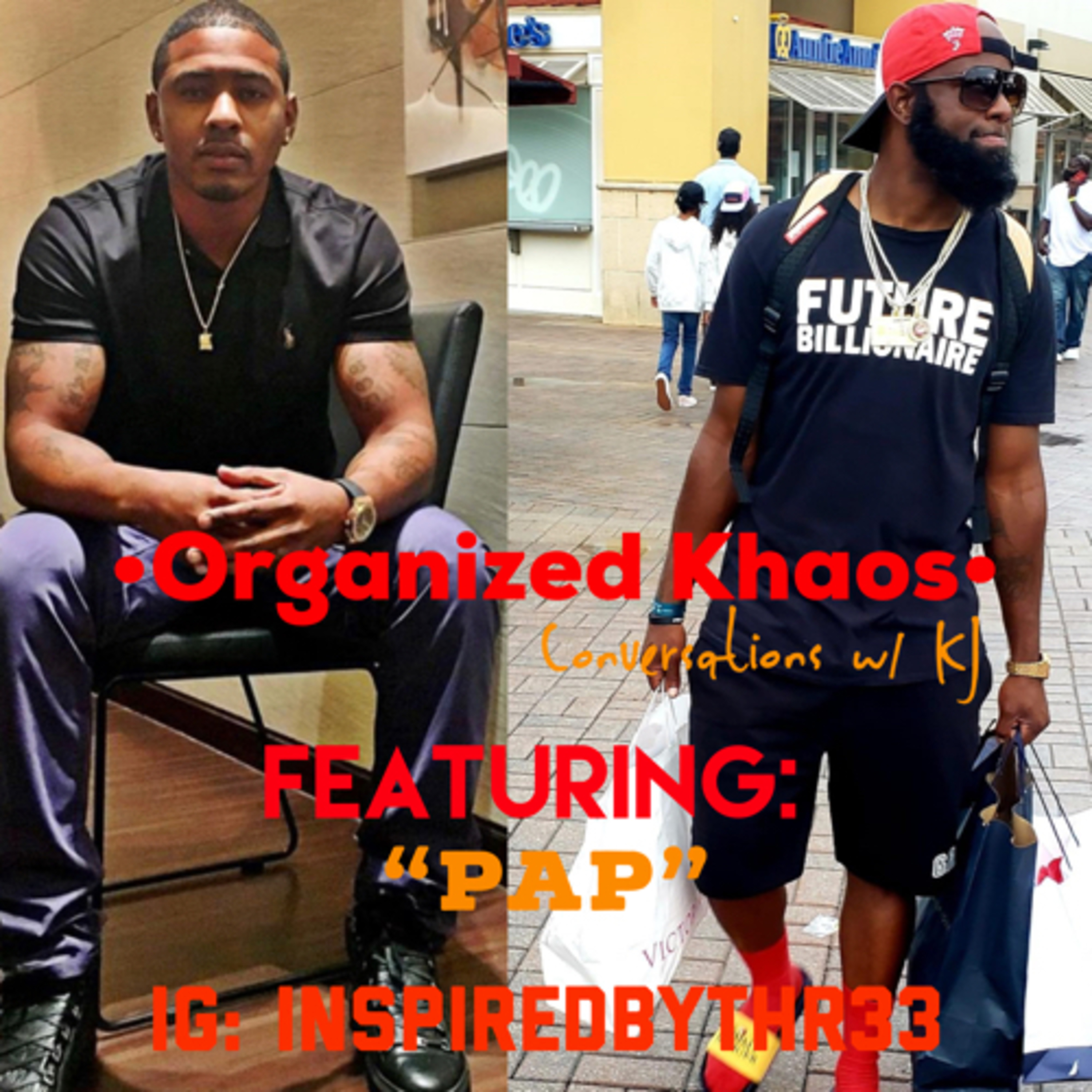 Organized Khaos- Conversations w/ KJ