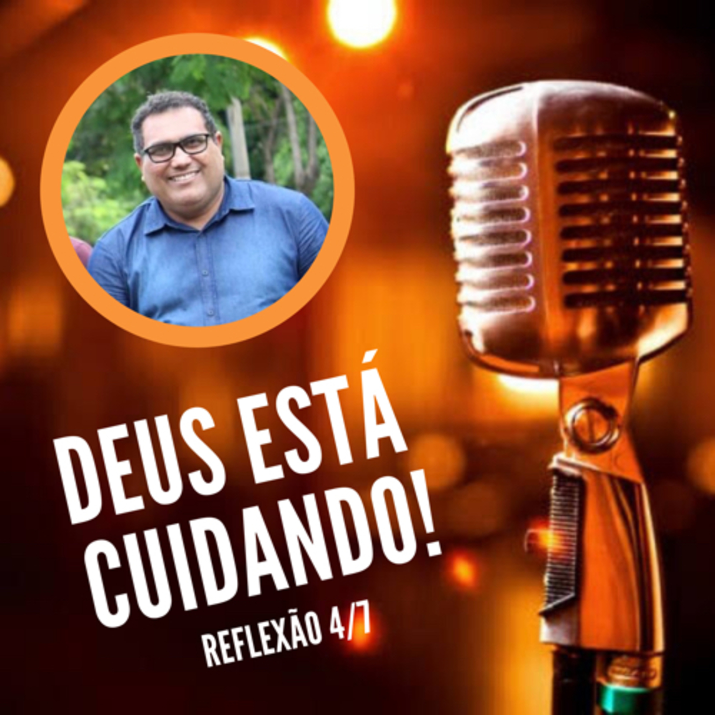 DEUS ESTÁ CUIDADO 4/7 episode artwork