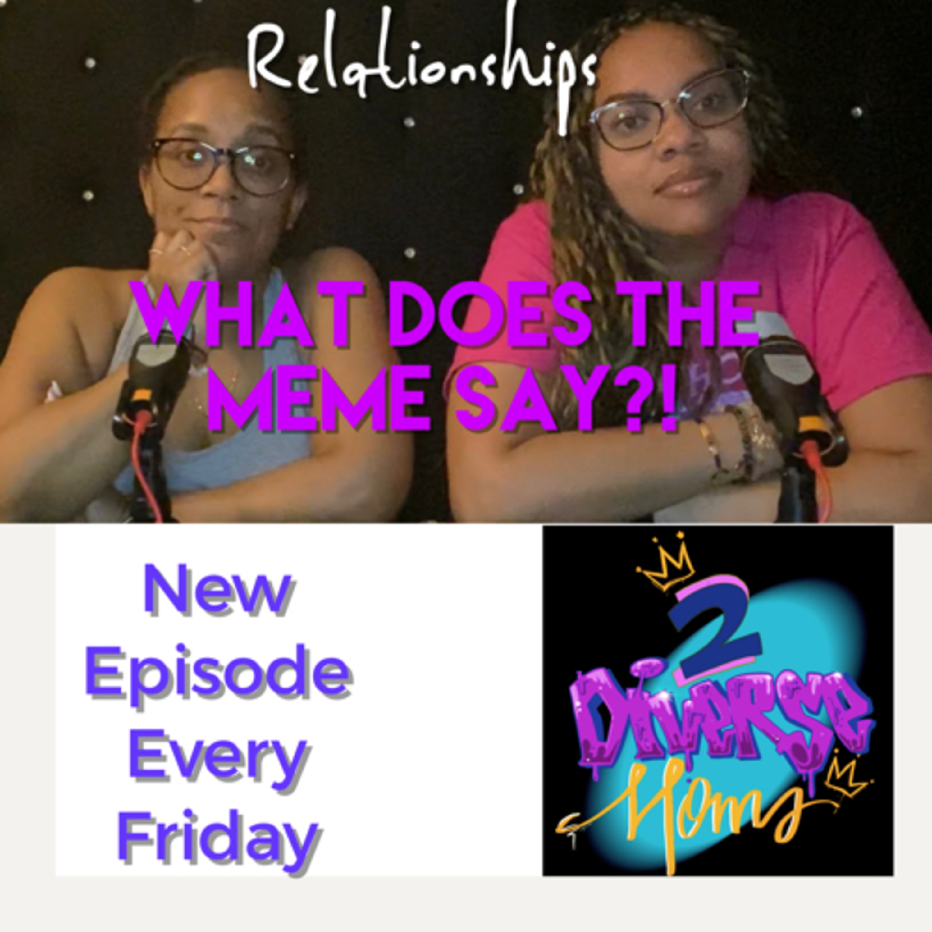 Relationships: What does that Meme say? episode artwork