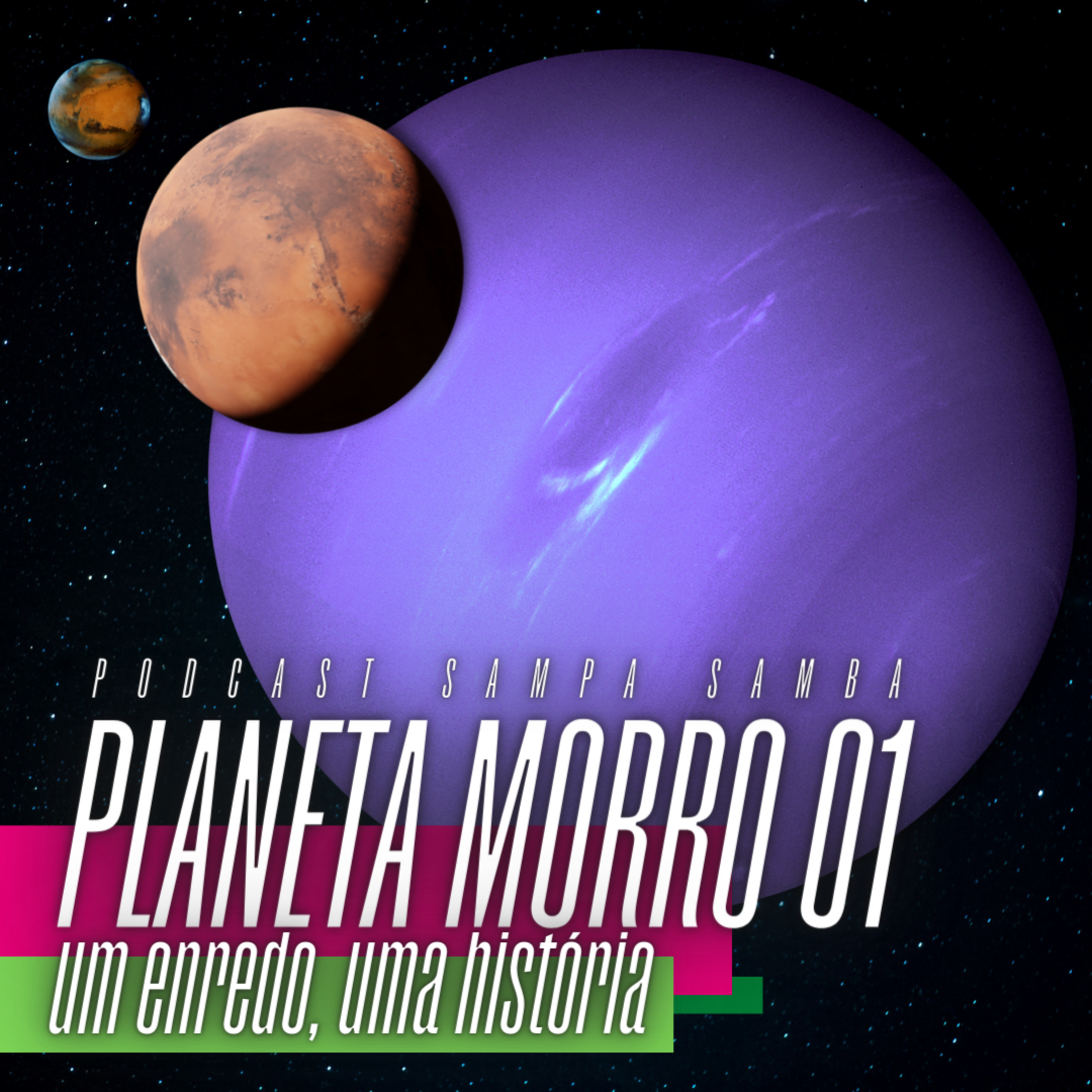 Episódio 103 - Planeta Morro 01 (Um Enredo, Uma História!) episode artwork