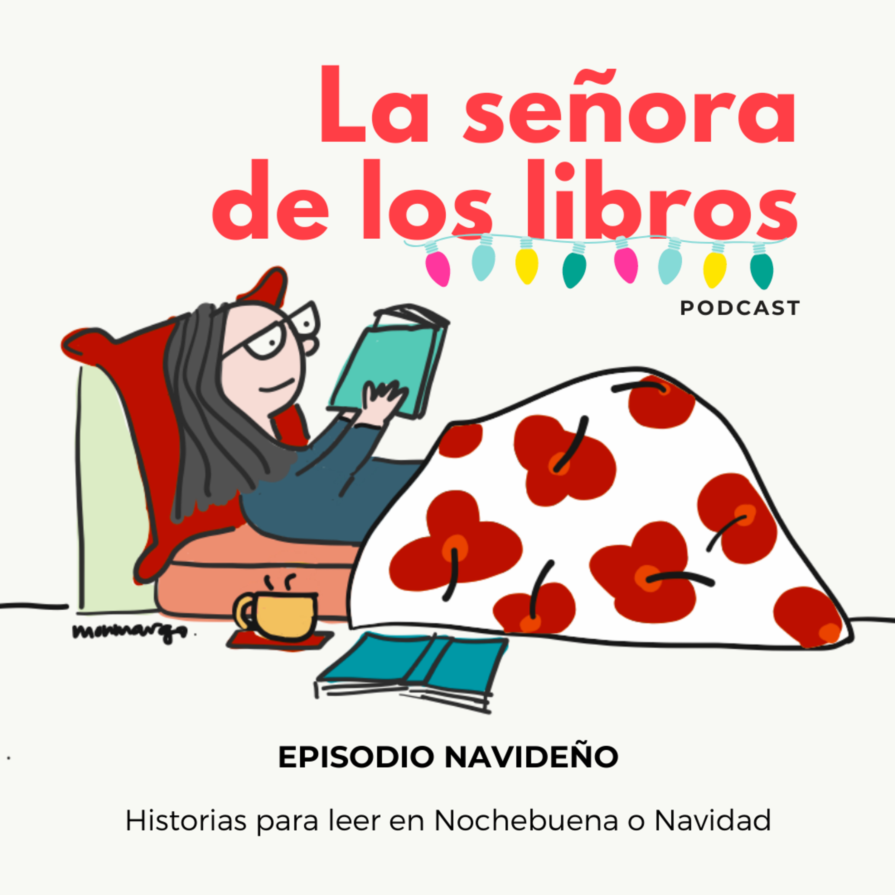 ¿Qué leer en Nochebuena y Navidad? · S02 EPISODIO NAVIDEÑO