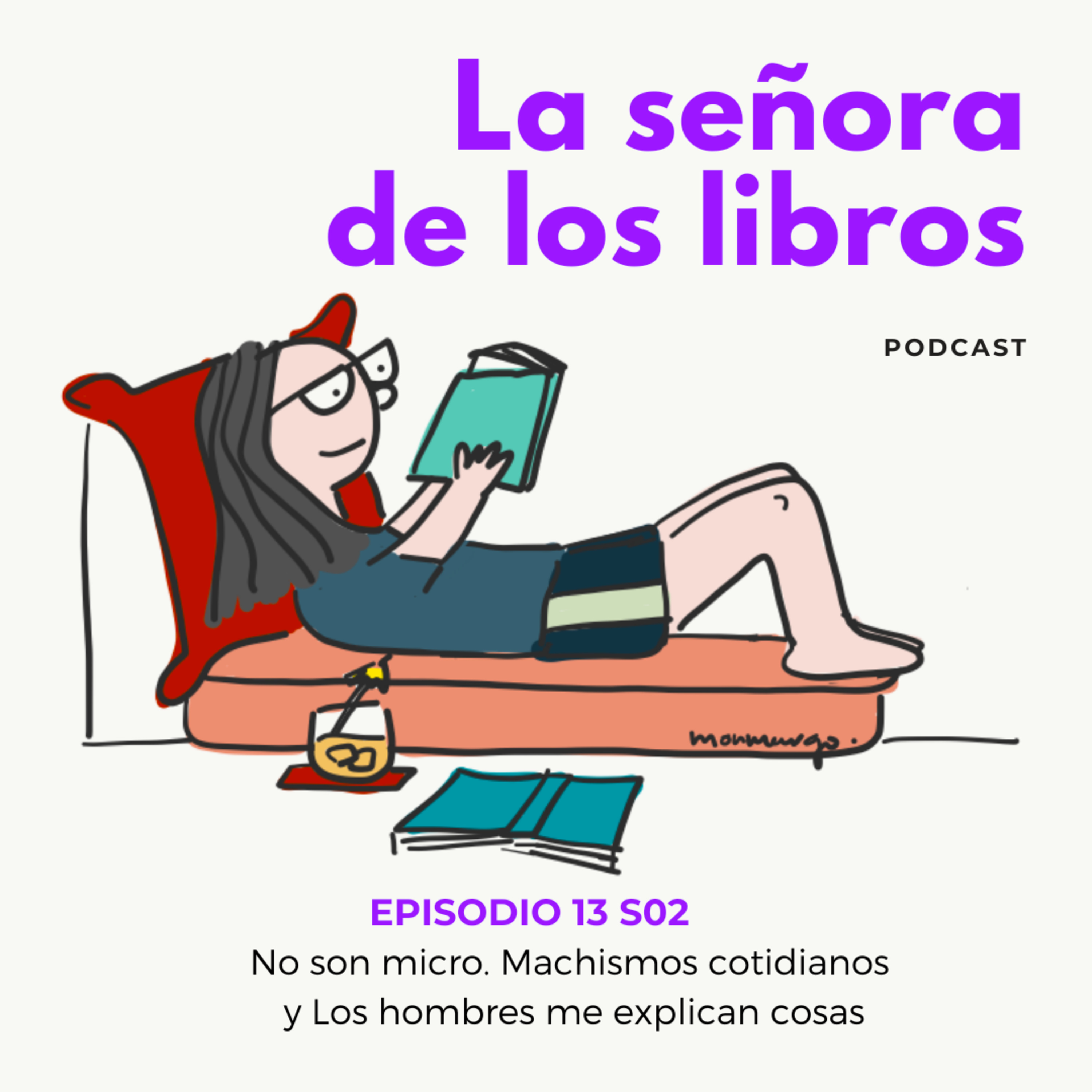 Machismos cotidianos y Los hombres me explican cosas · EP 13 S02 episode artwork