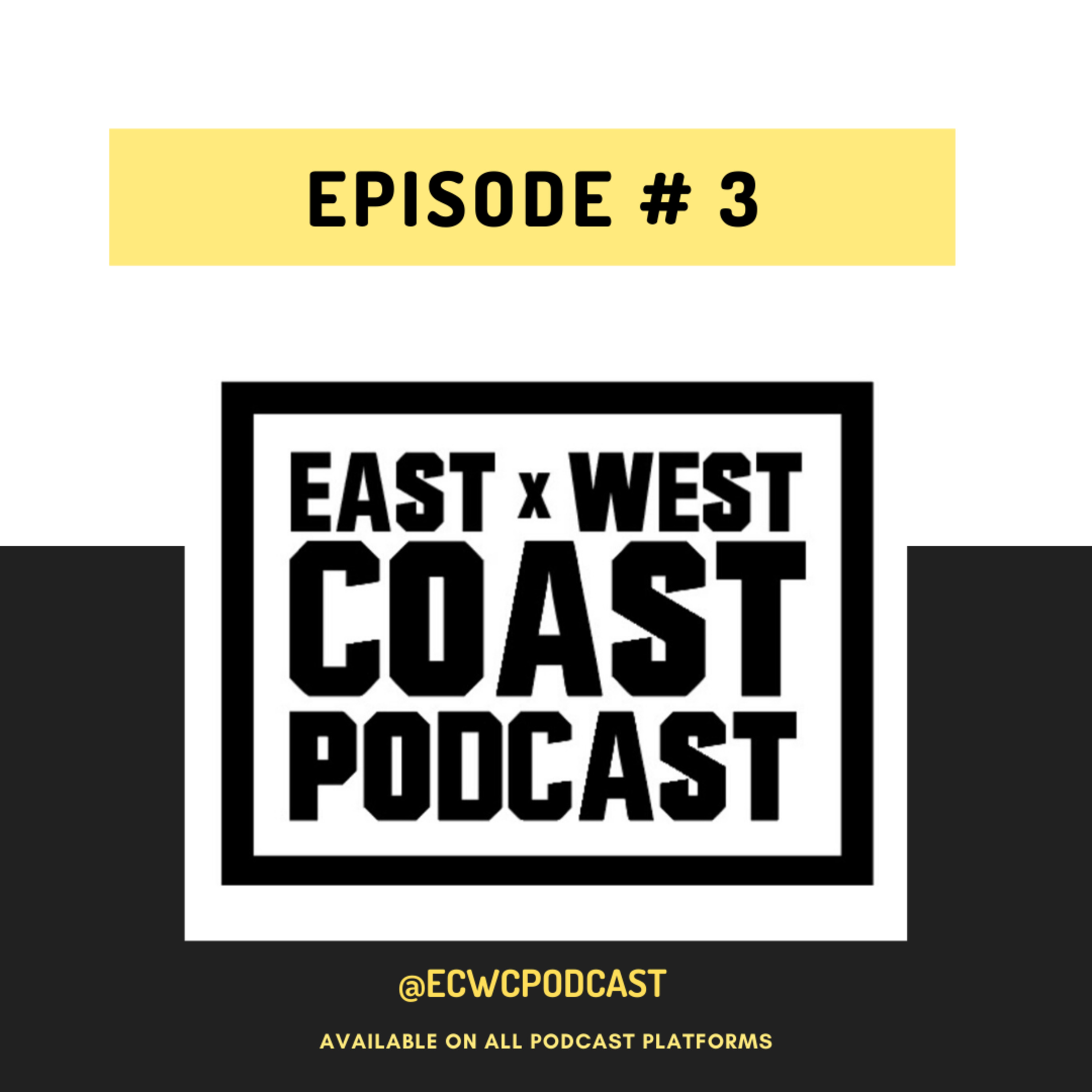 East Coast West Coast Podcast