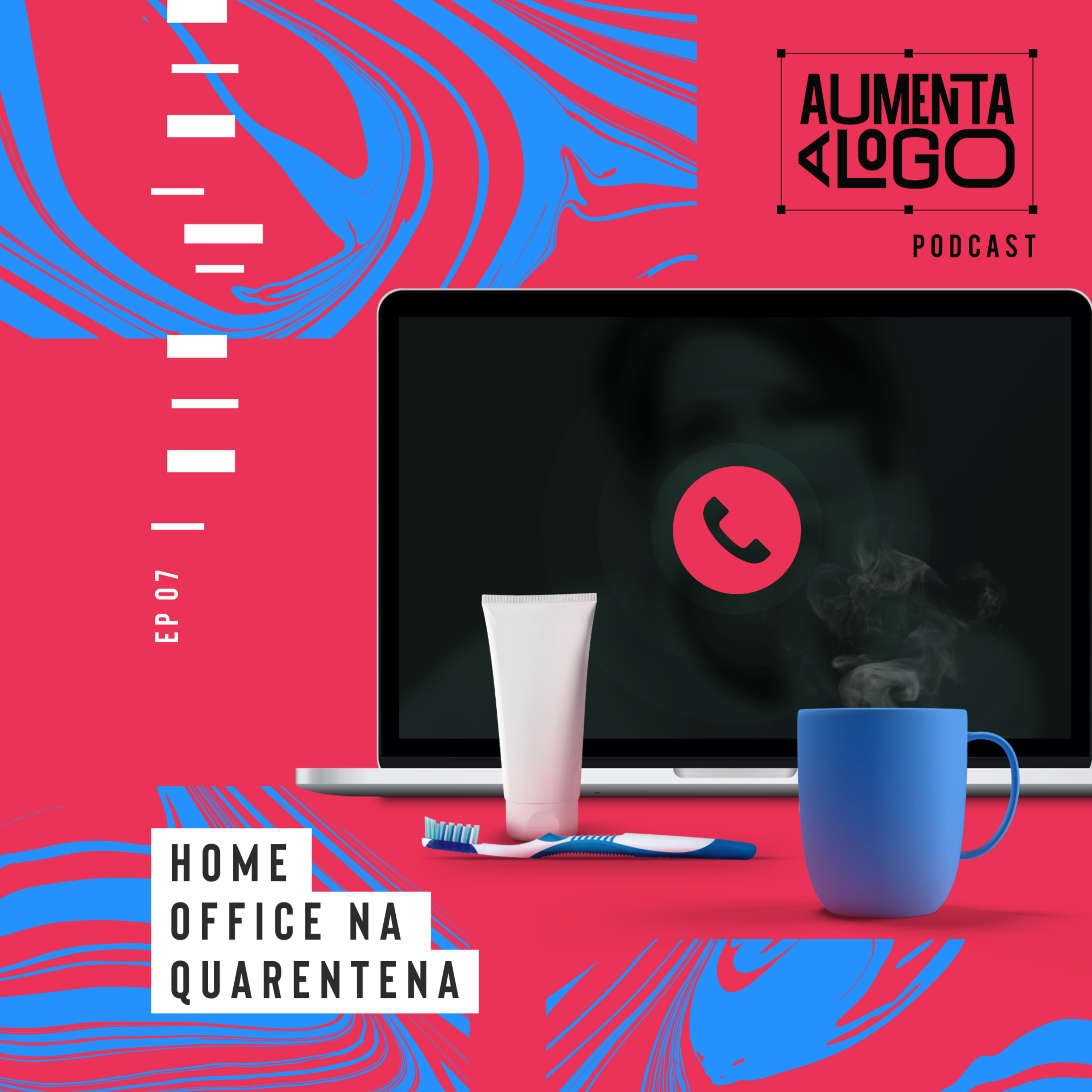 7 - Home Office na quarentena episode artwork